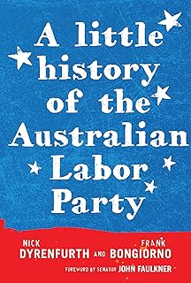 A Little History of the Australian Labor Party
