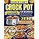The Complete Crock Pot Cookbook for Beginners: Simple and Time-Saving Slow Cooker Recipes with Comforting Breakfasts, Ve