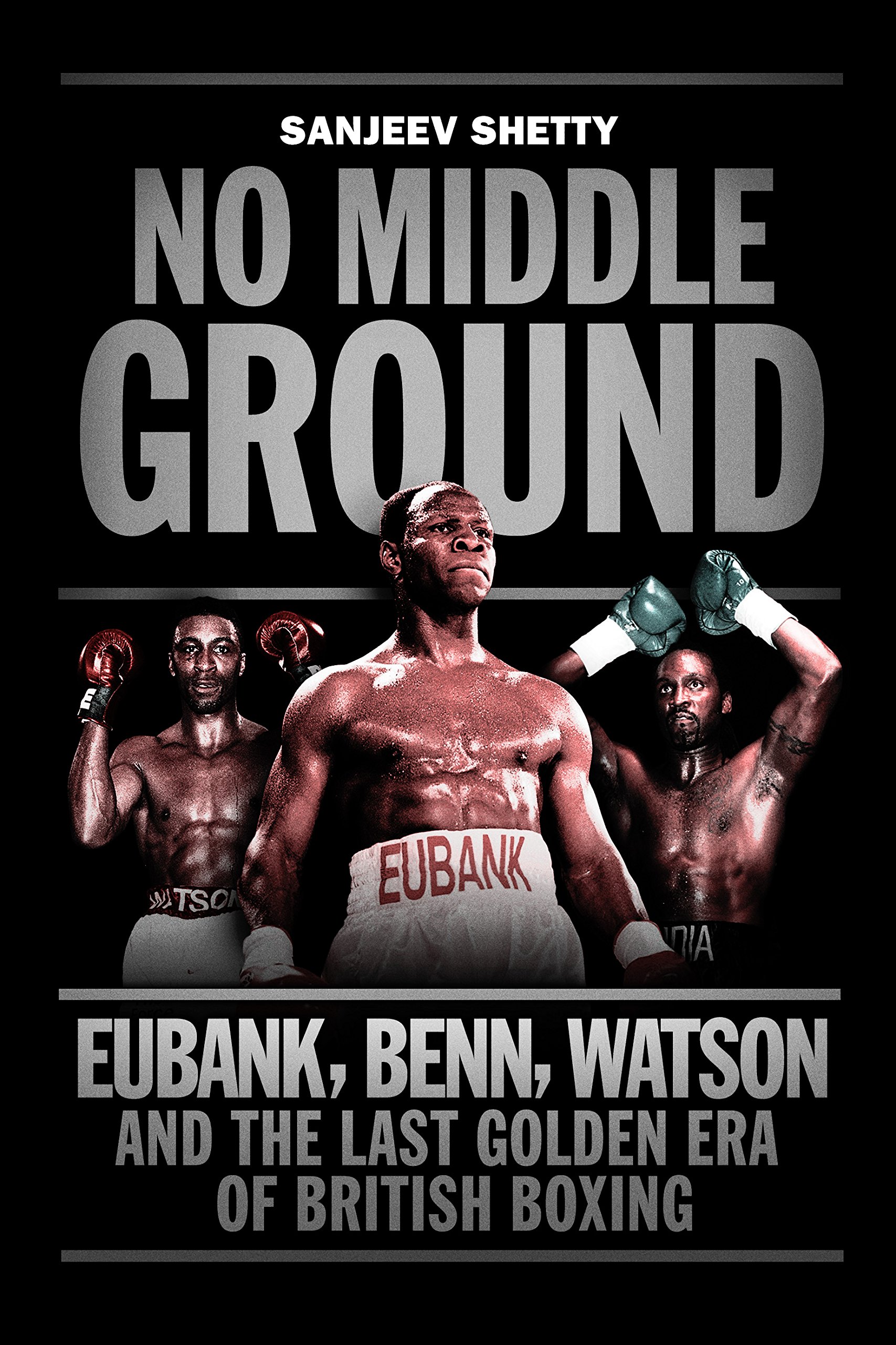No Middle Ground: Eubank, Benn, Watson and the golden era of B ,