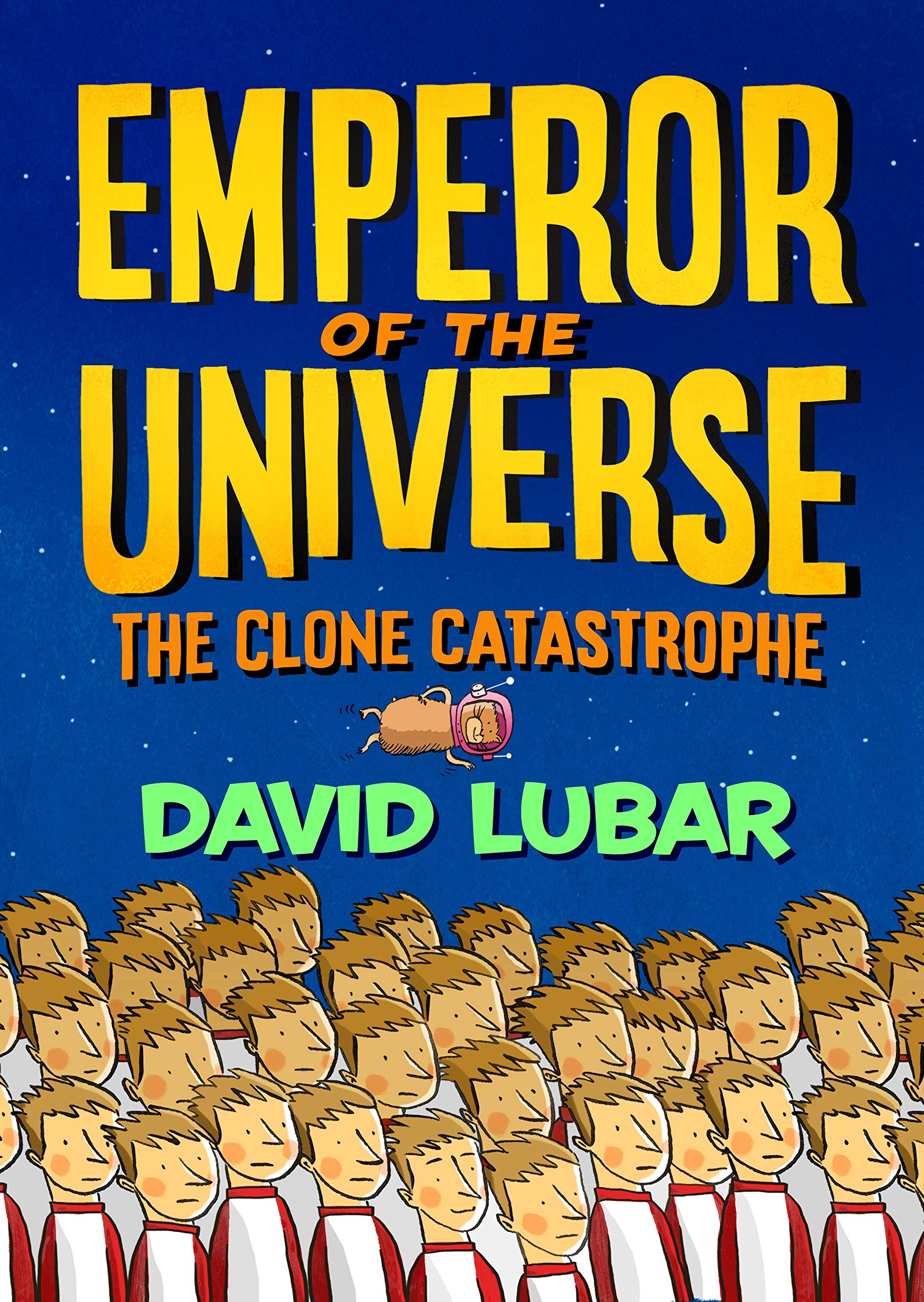 Buy The Clone Catastrophe: Emperor of the Universe — BookShops.in