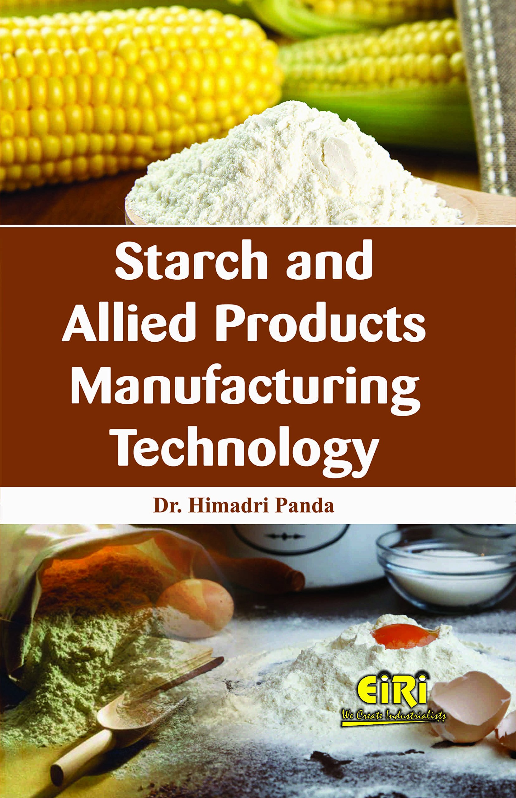 Starch and Allied Products Manufacturing Technology (PB)