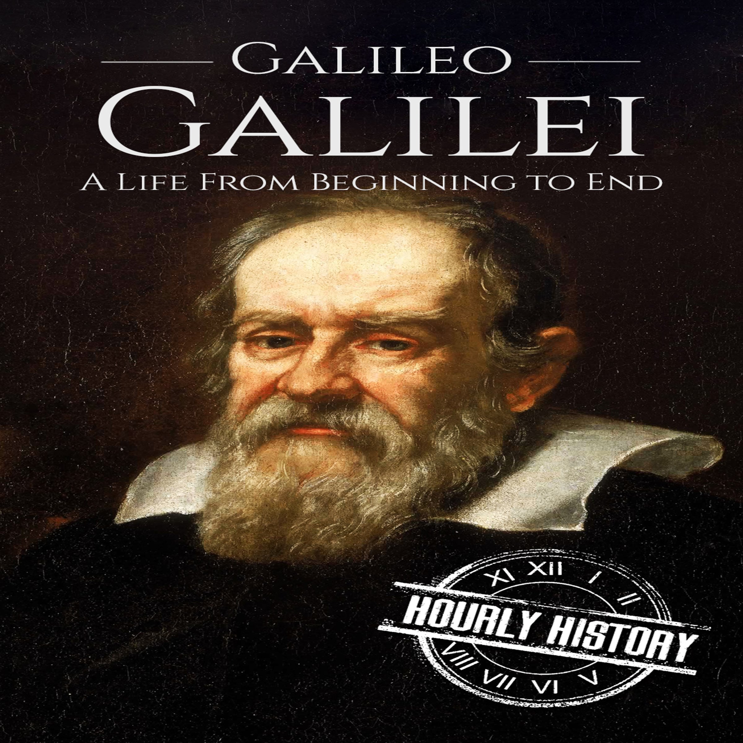Cover art for Galileo Galilei: A Life from Beginning to End