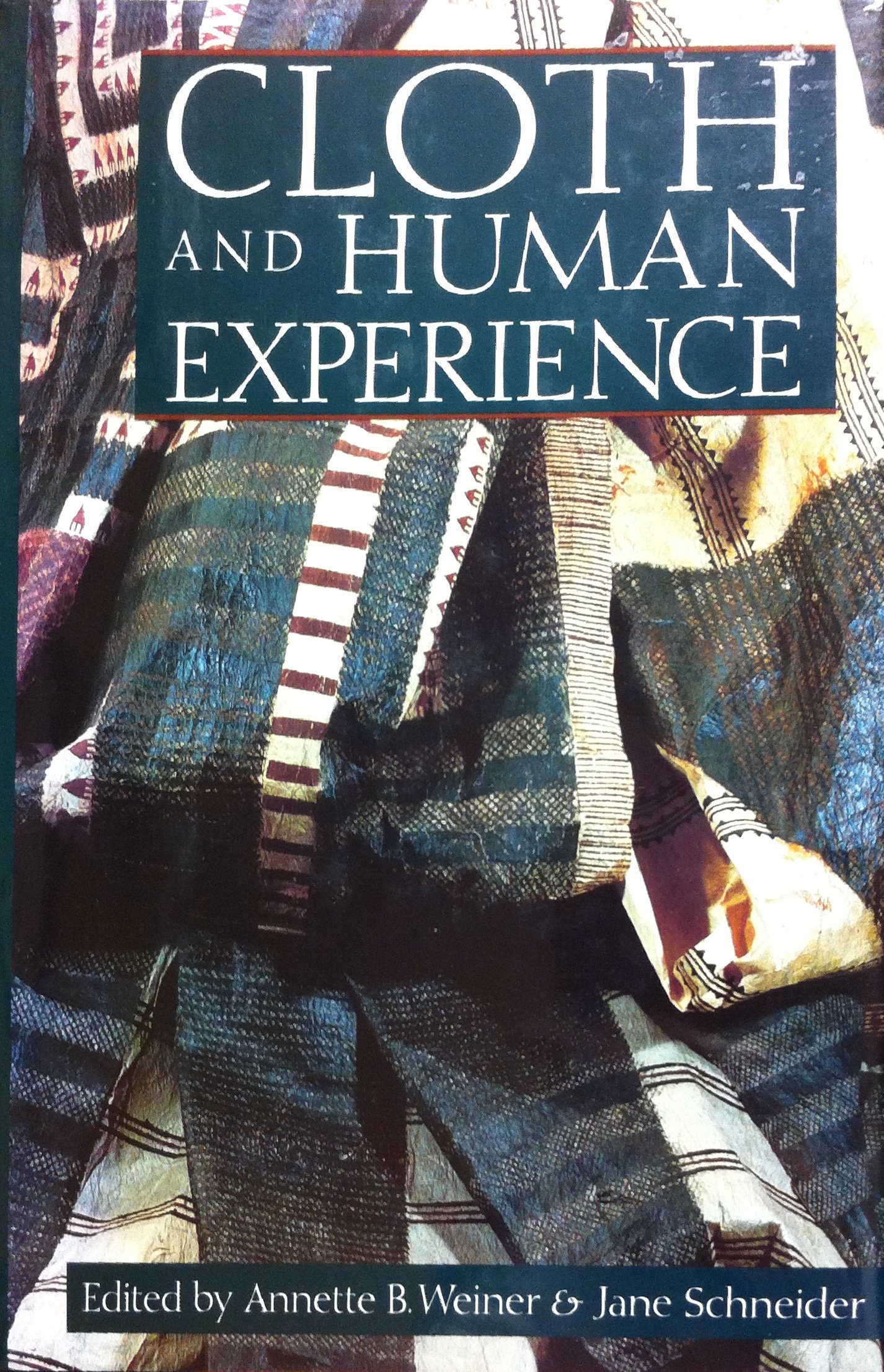 Cloth and Human Experience