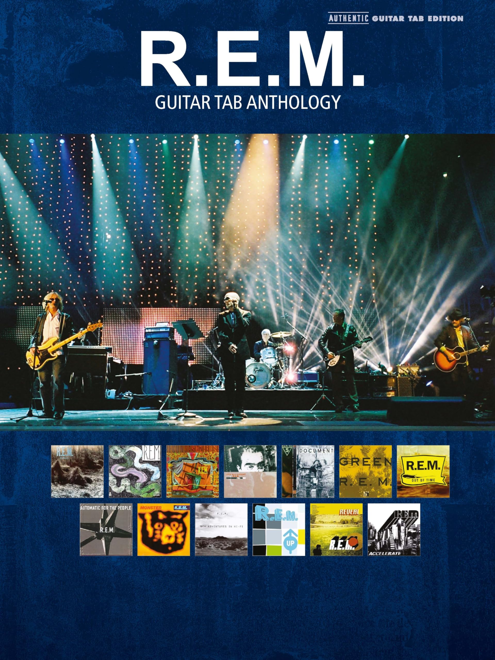 R.E.M. Guitar Tab Anthology: Note-for-Note Guitar Tablature for Greatest Hits | Sheet Music with Lyrics and Chords | Play Classic Rock Songs | Official Alfred Music Transcriptions