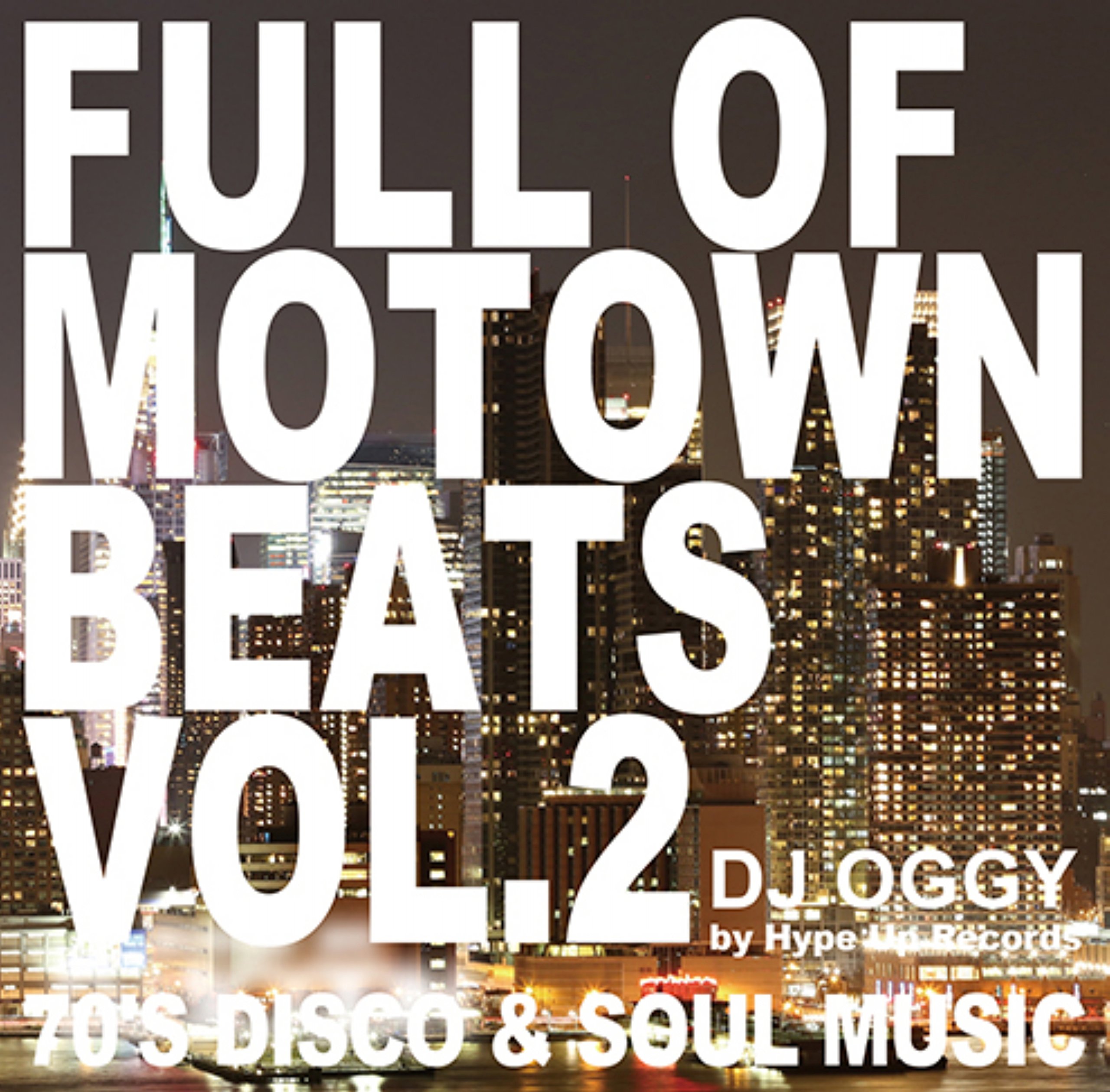 Full of Motown Beats Vol.2 -70's Disco & Soul Music