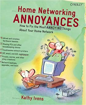 Home Networking Annoyances How to Fix the Most Annoying Things About Your Home Network