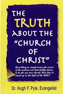 The Truth About the Church of Christ
