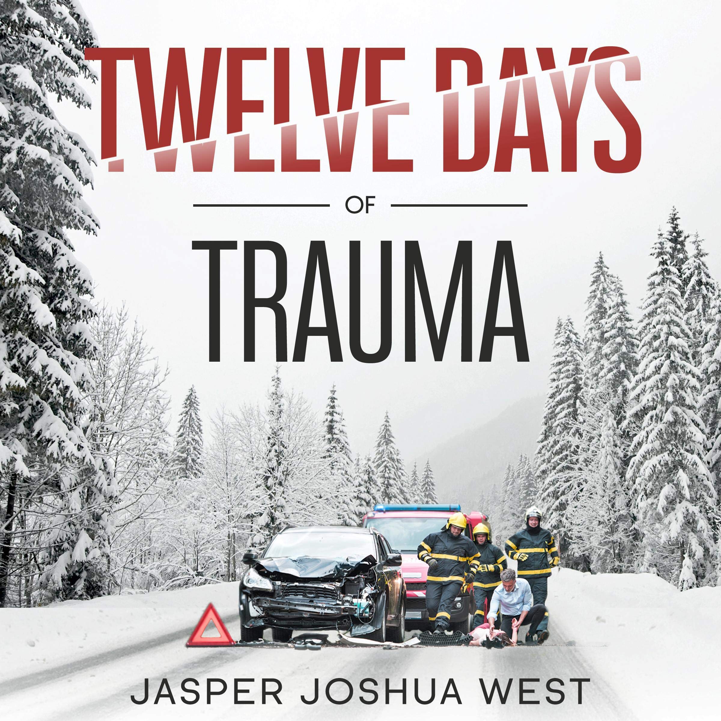 Twelve Days of Trauma