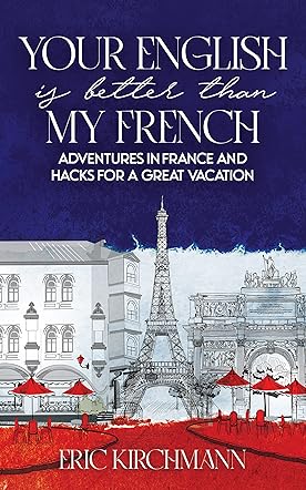 Your English is Better Than My French