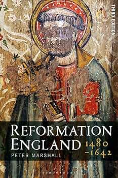 Reformation England 1480-1642: Marshall, Peter