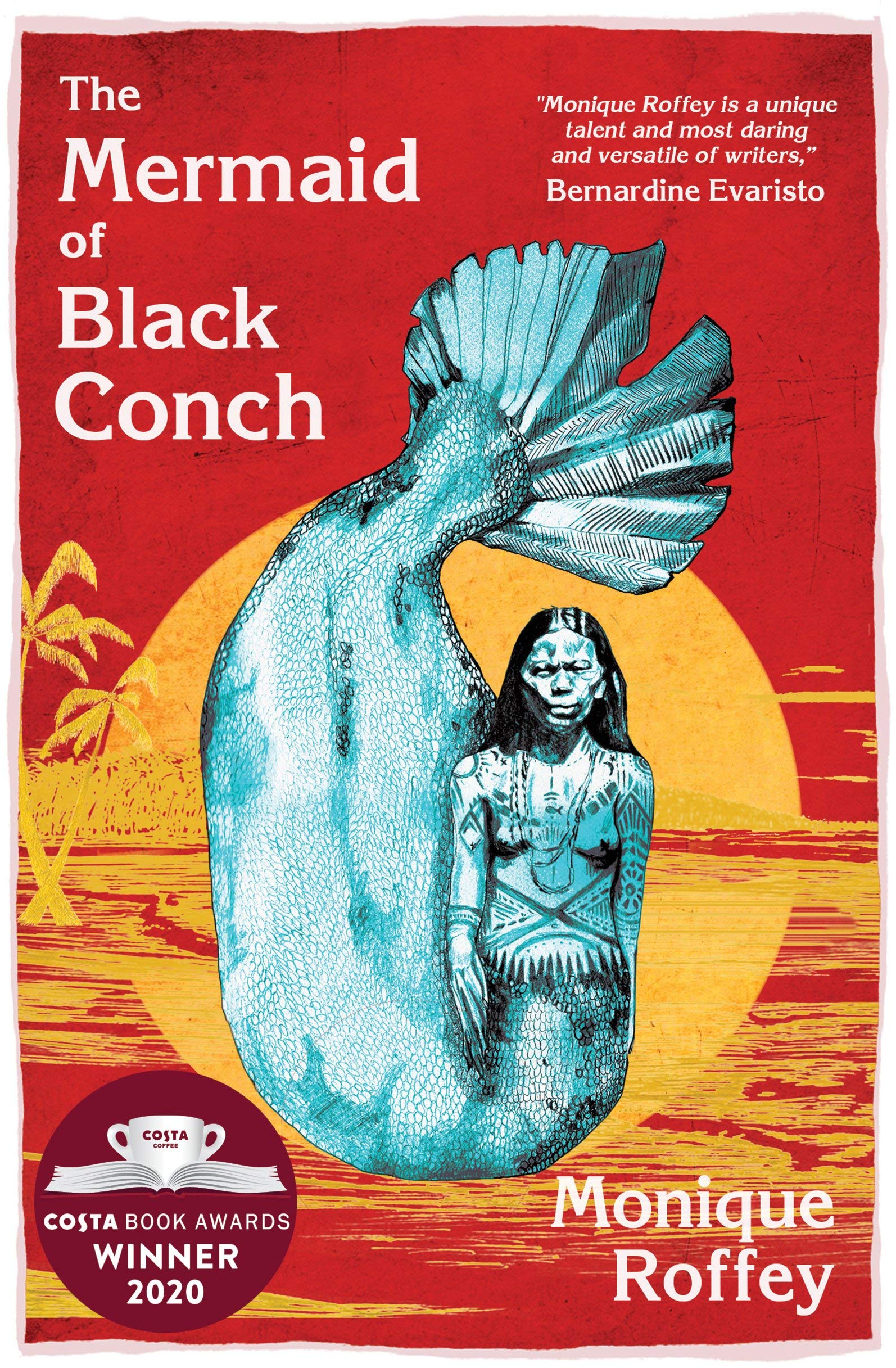 The Mermaid of Black Conch by Monique Roffey PAPERBACK 9781845234577