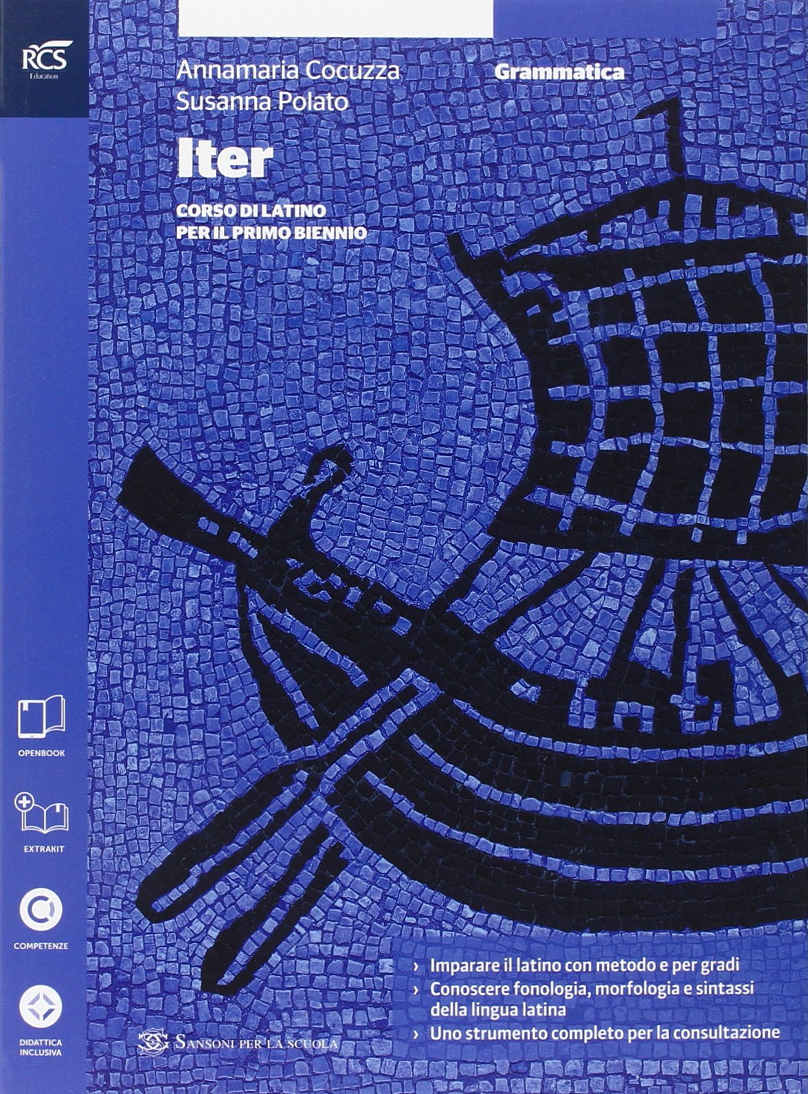 Iter corso di latino. Grammatica-Esercizi-Quaderno. Con extrakit. Per il 1° biennio delle Scuole superiori. Con e-book. Con espansione online (Vol. 1)