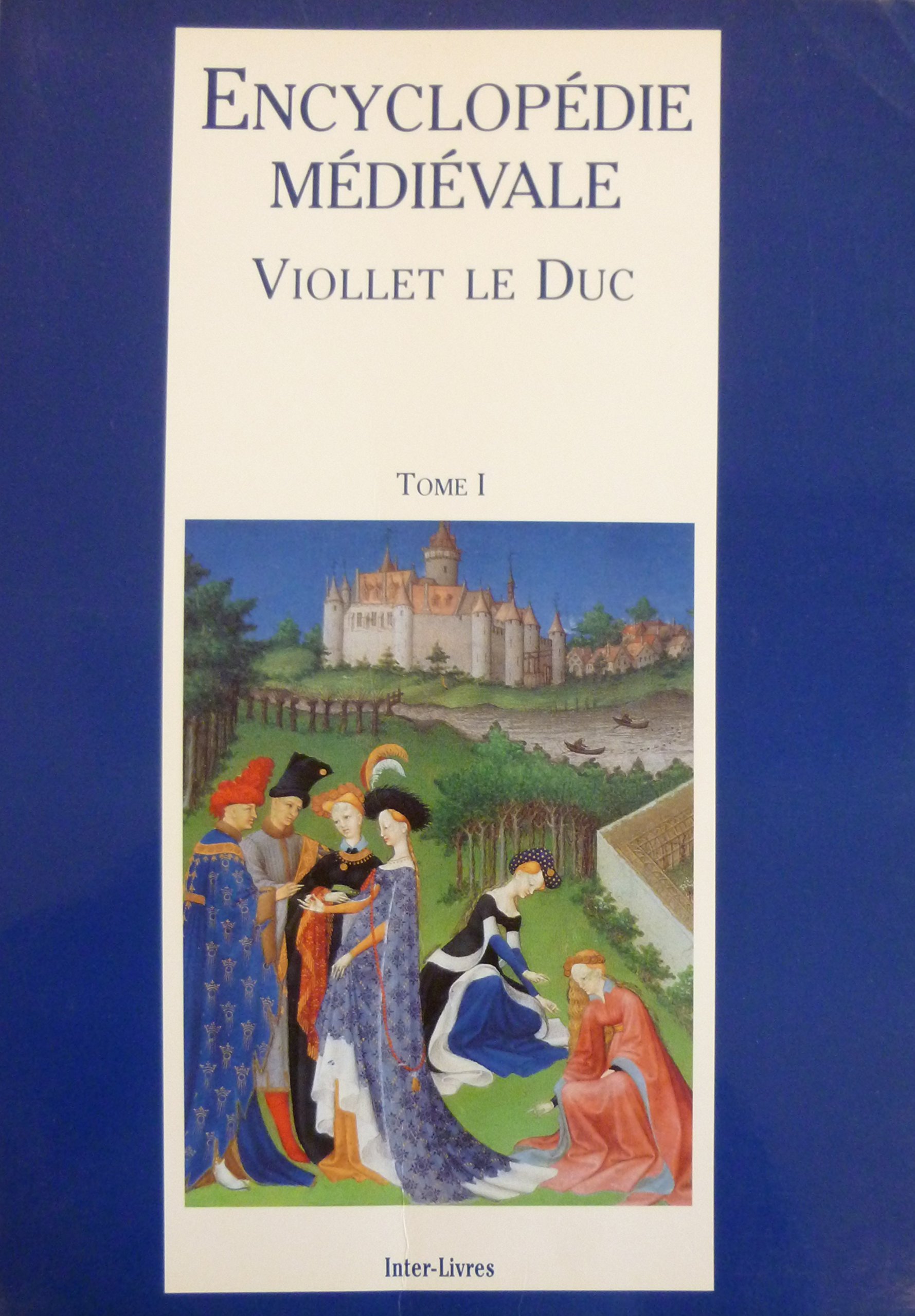 Encyclopédie médiévale Viollet le Duc