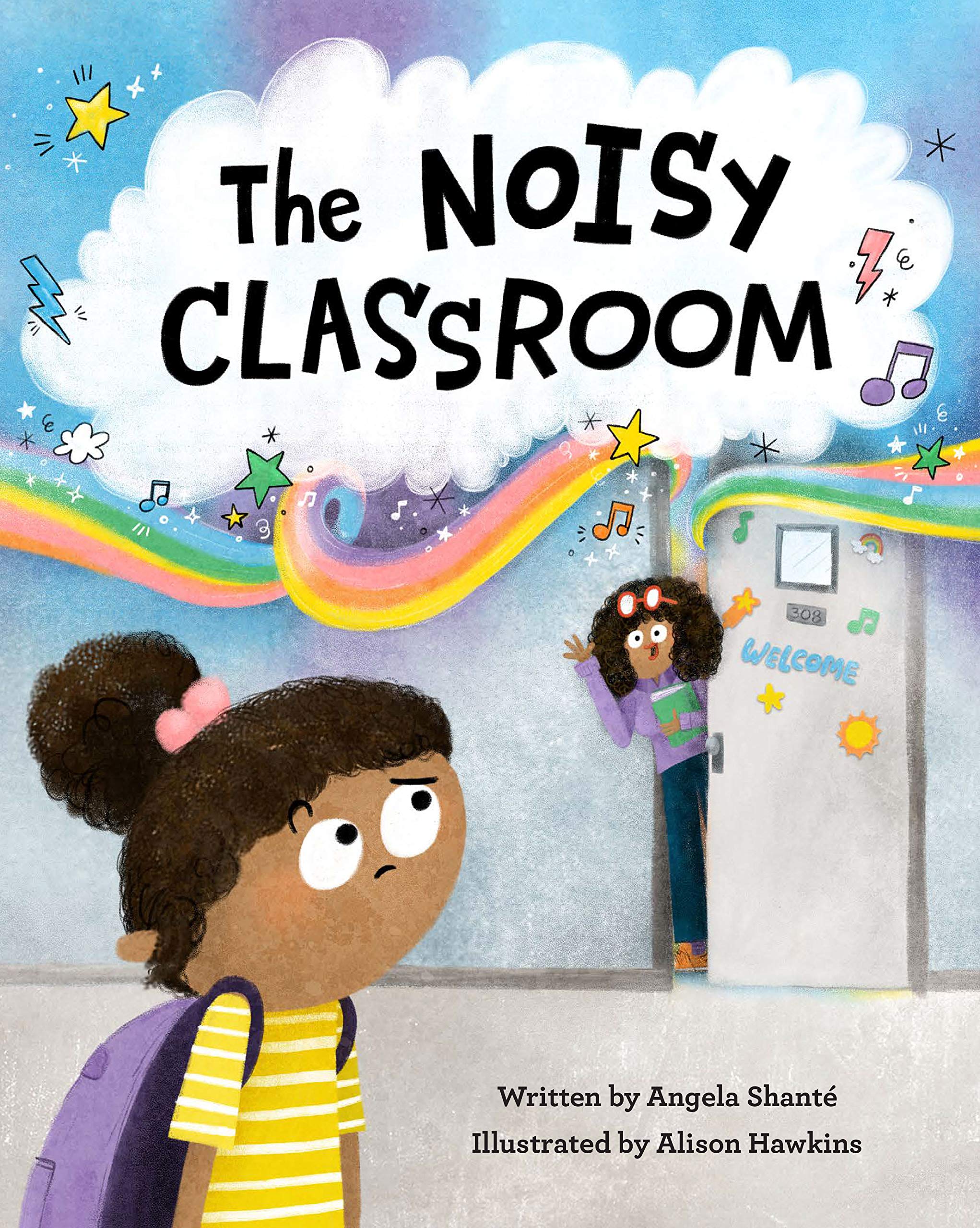 The Noisy Classroom (The Noisy Classroom, 1)