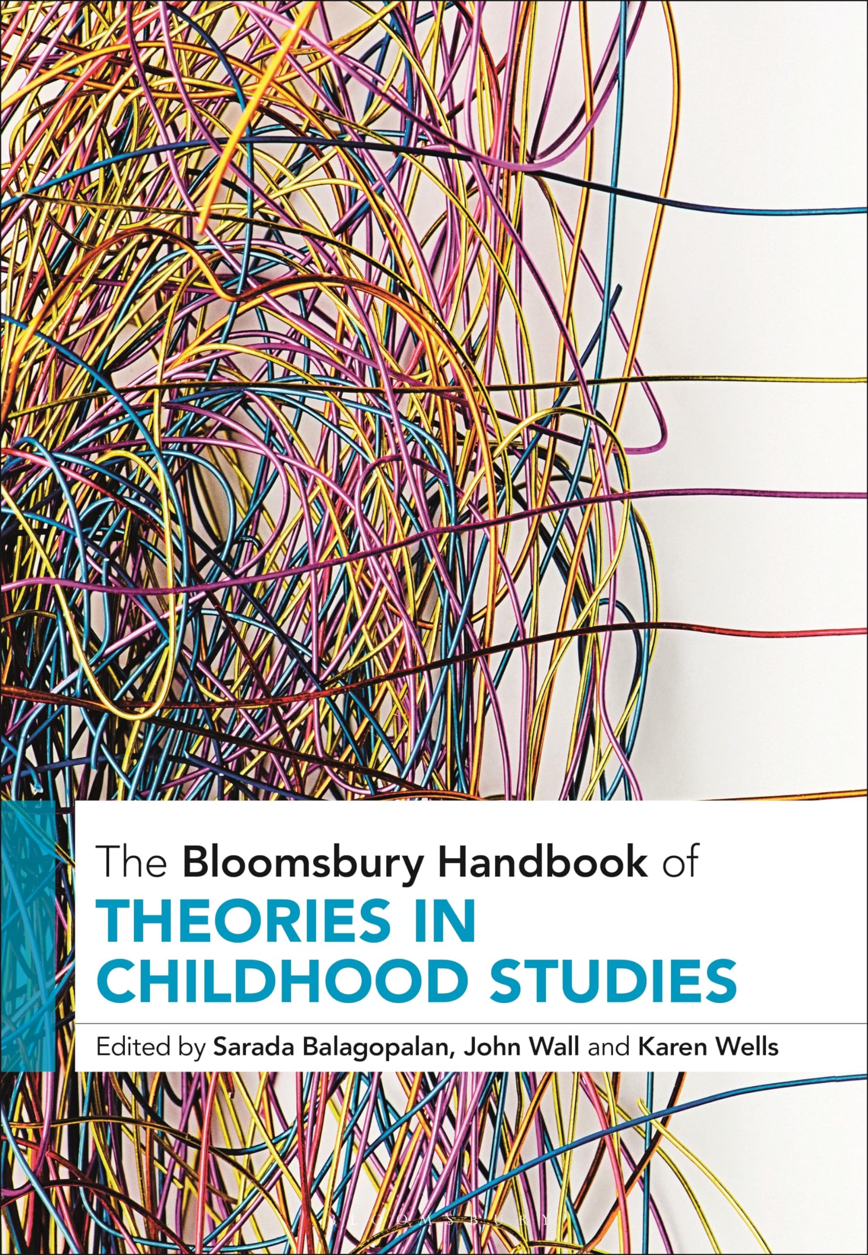 Bloomsbury Handbook of Theories in Childhood Studies, The