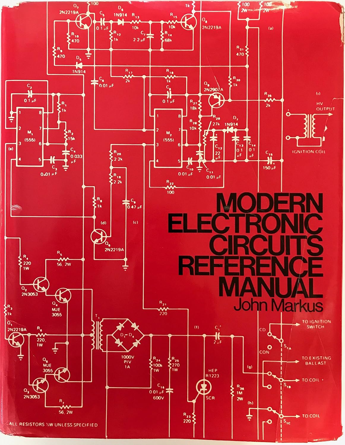 Modern Electronic Circuits Reference Manual Markus, John