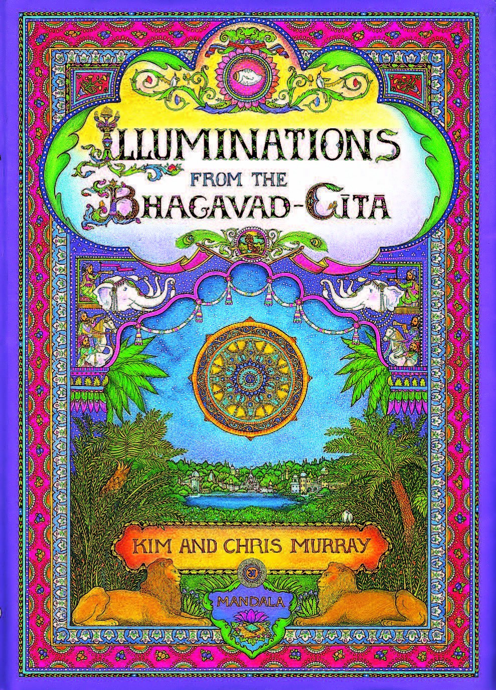 ILLUMINATIONS FROM THE BHAGAVAD GITA