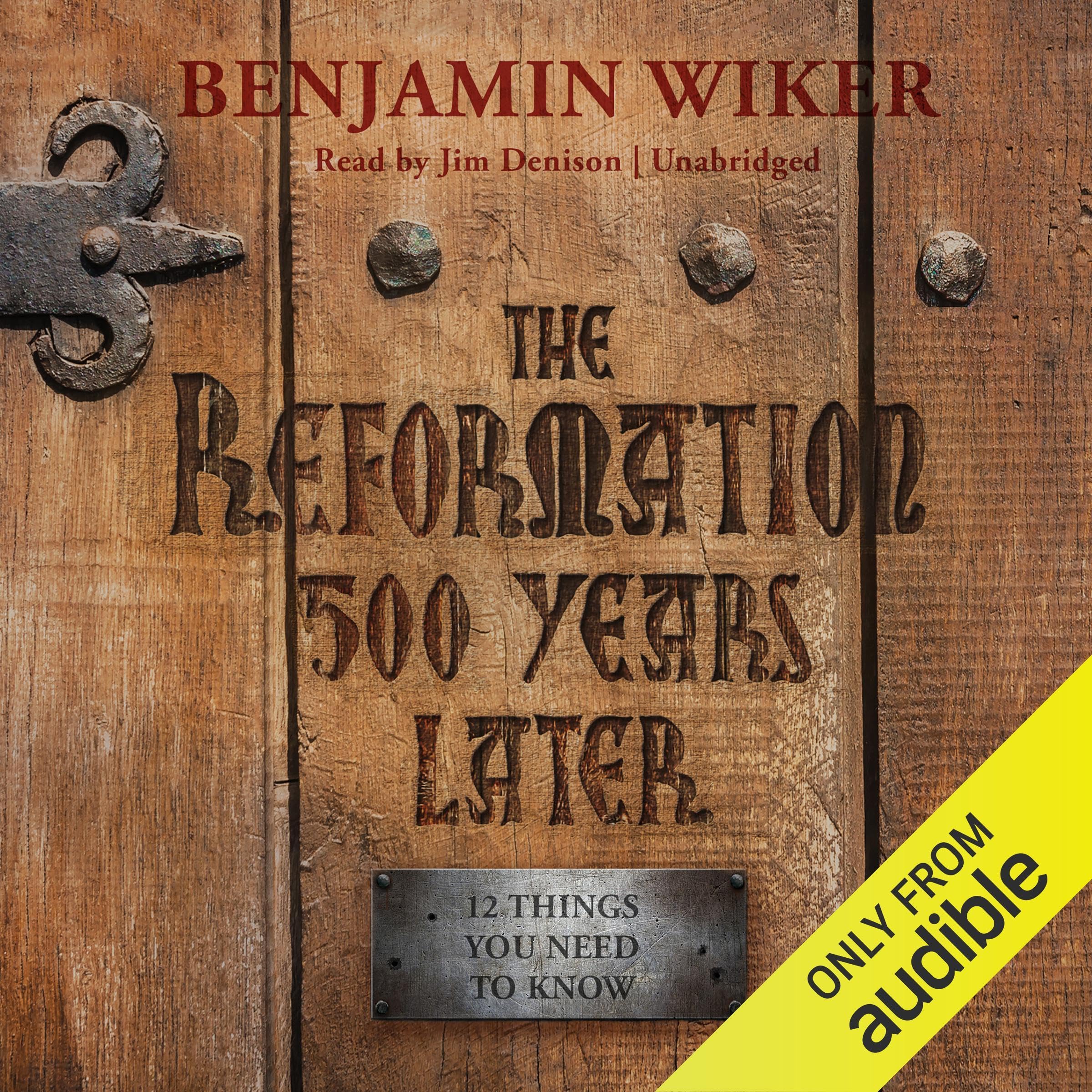 The Reformation 500 Years Later