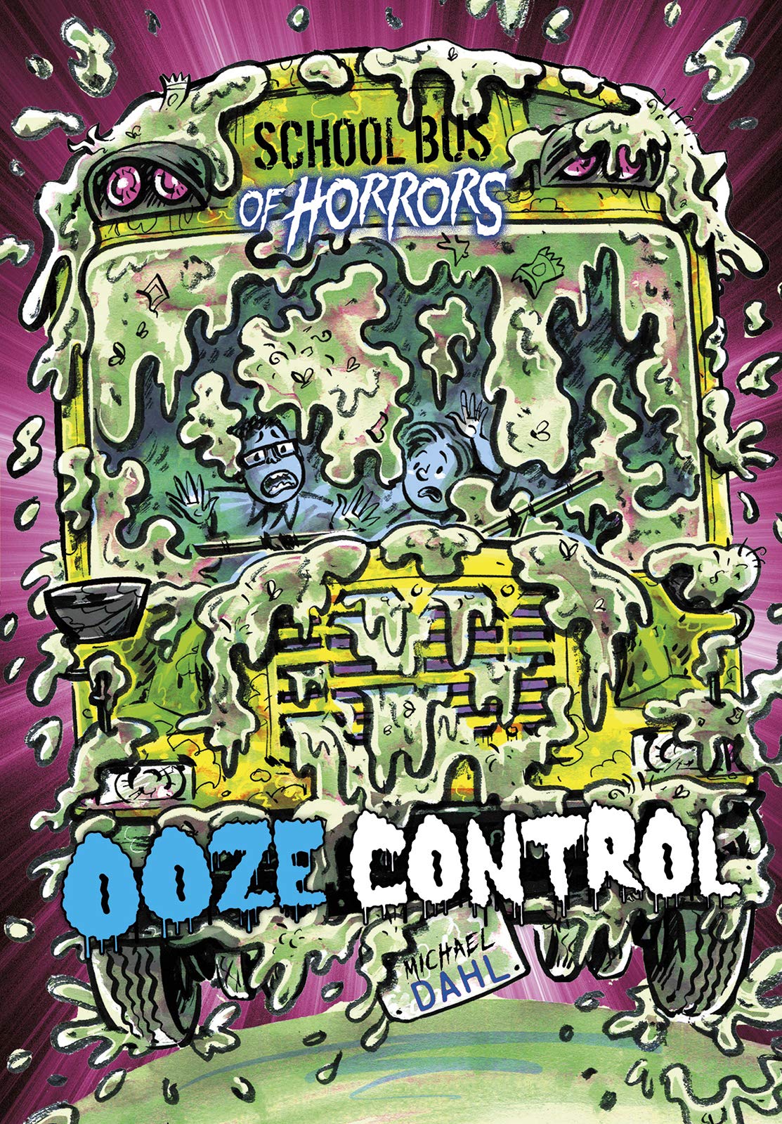 Ooze Control: A 4D Book (School Bus of Horrors) (School Bus of Horrors: 4D)