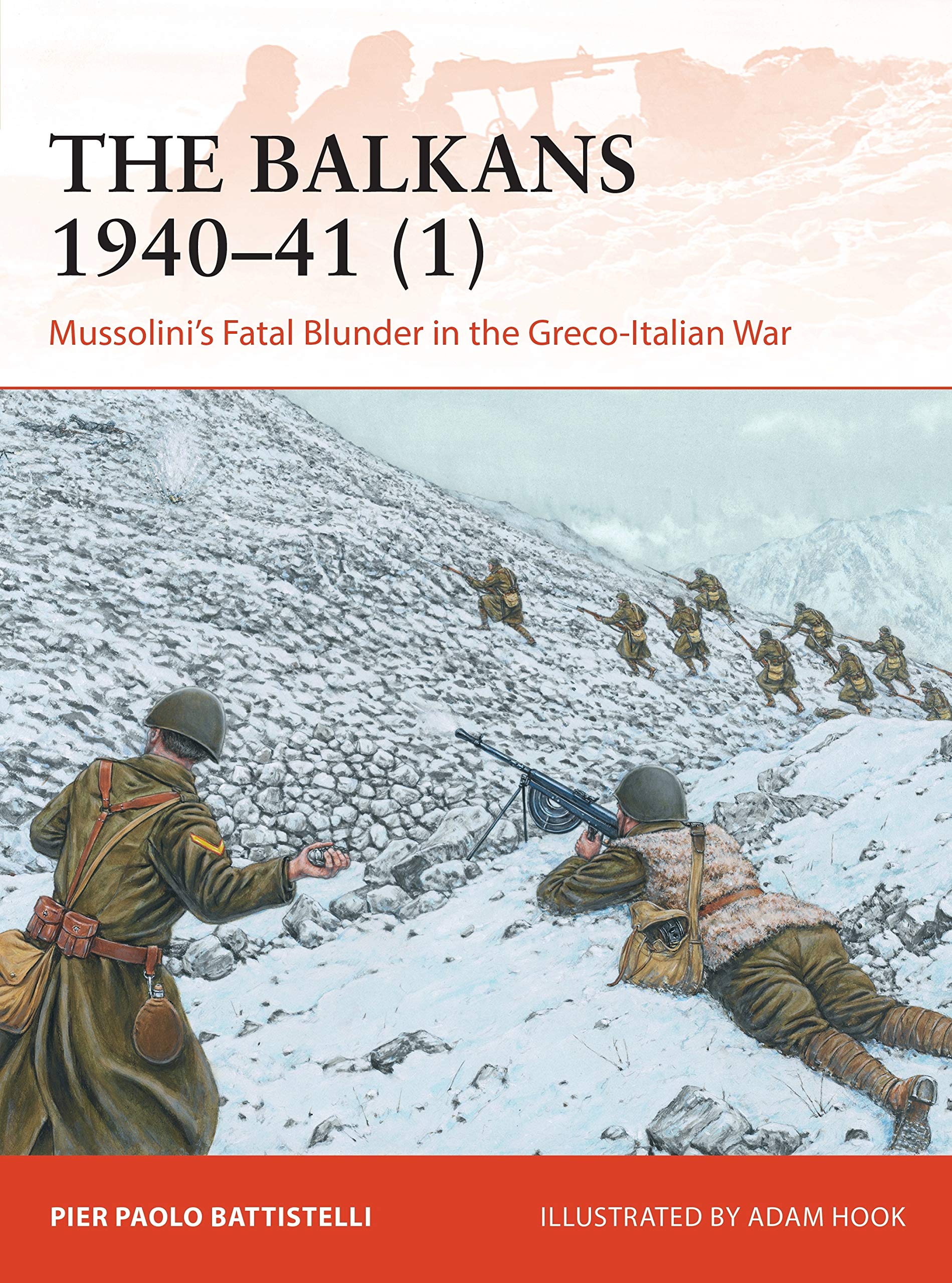 The Balkans 194041 1 by Pier Paolo Battistelli PAPERBACK 9781472842572
