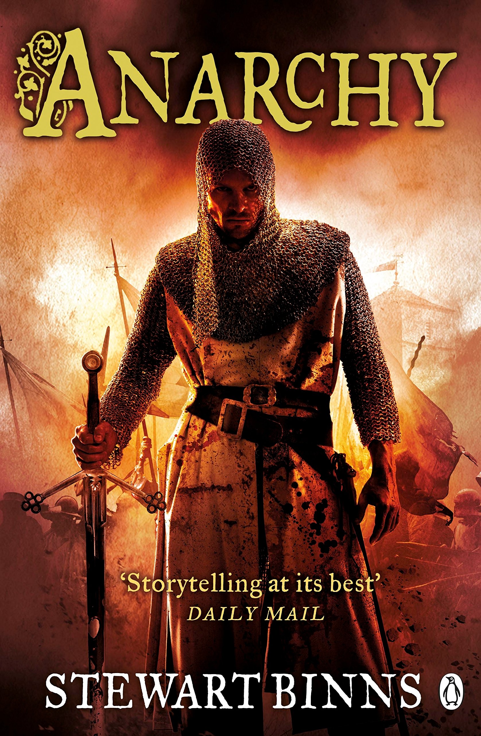 Anarchy: Volume 3 (The Making of England Quartet, 3)