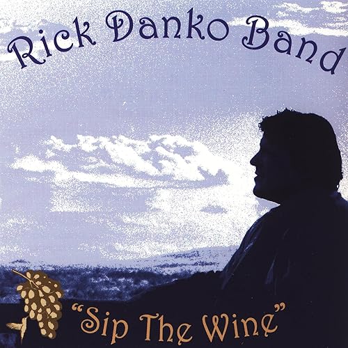 Sip The Wine by Rick Danko on Amazon Music - Amazon.com