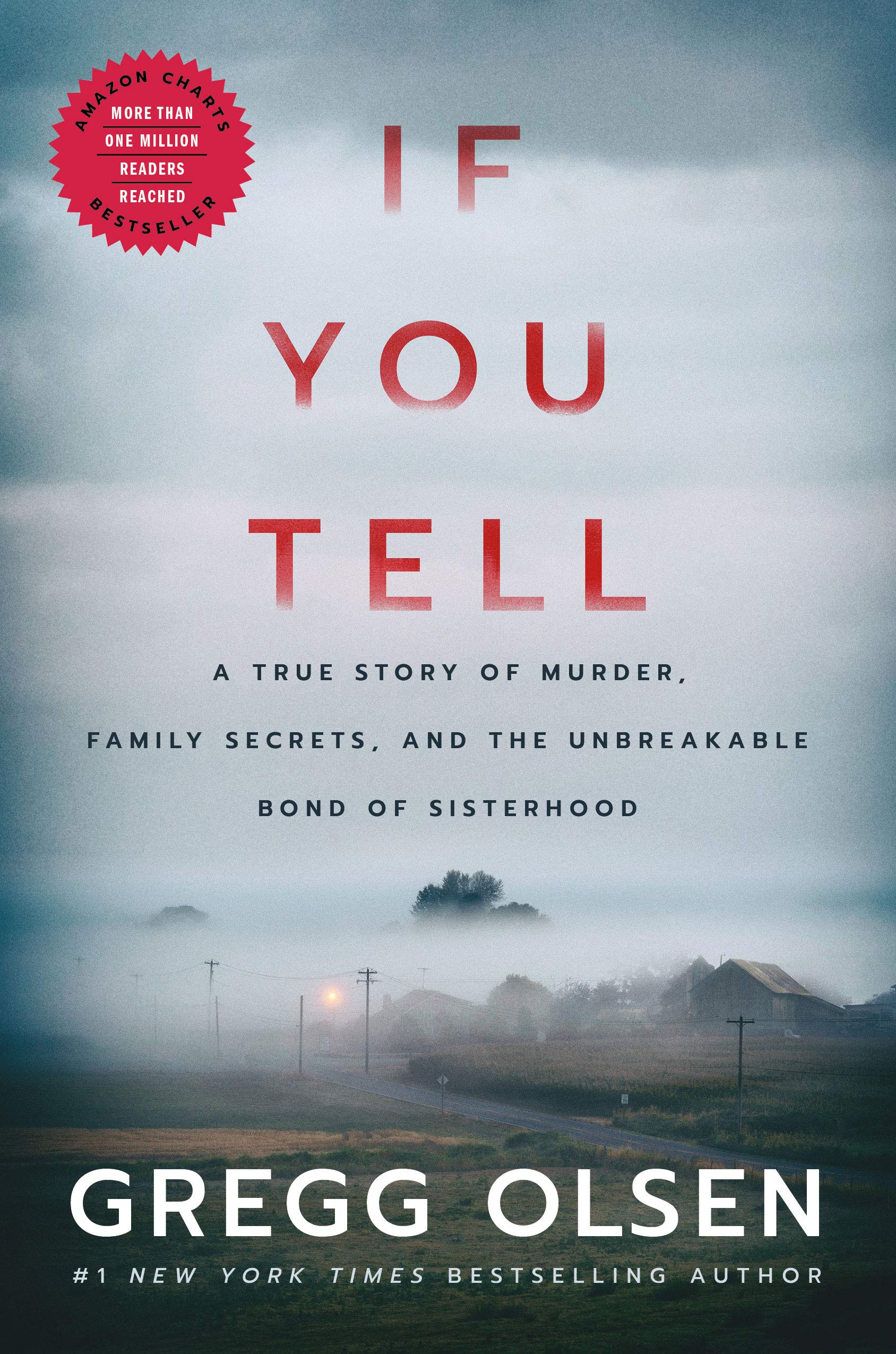 Thomas & Mercer If You Tell: A True Story of Murder, Family Secrets, and the Unbreakable Bond of Sisterhood
