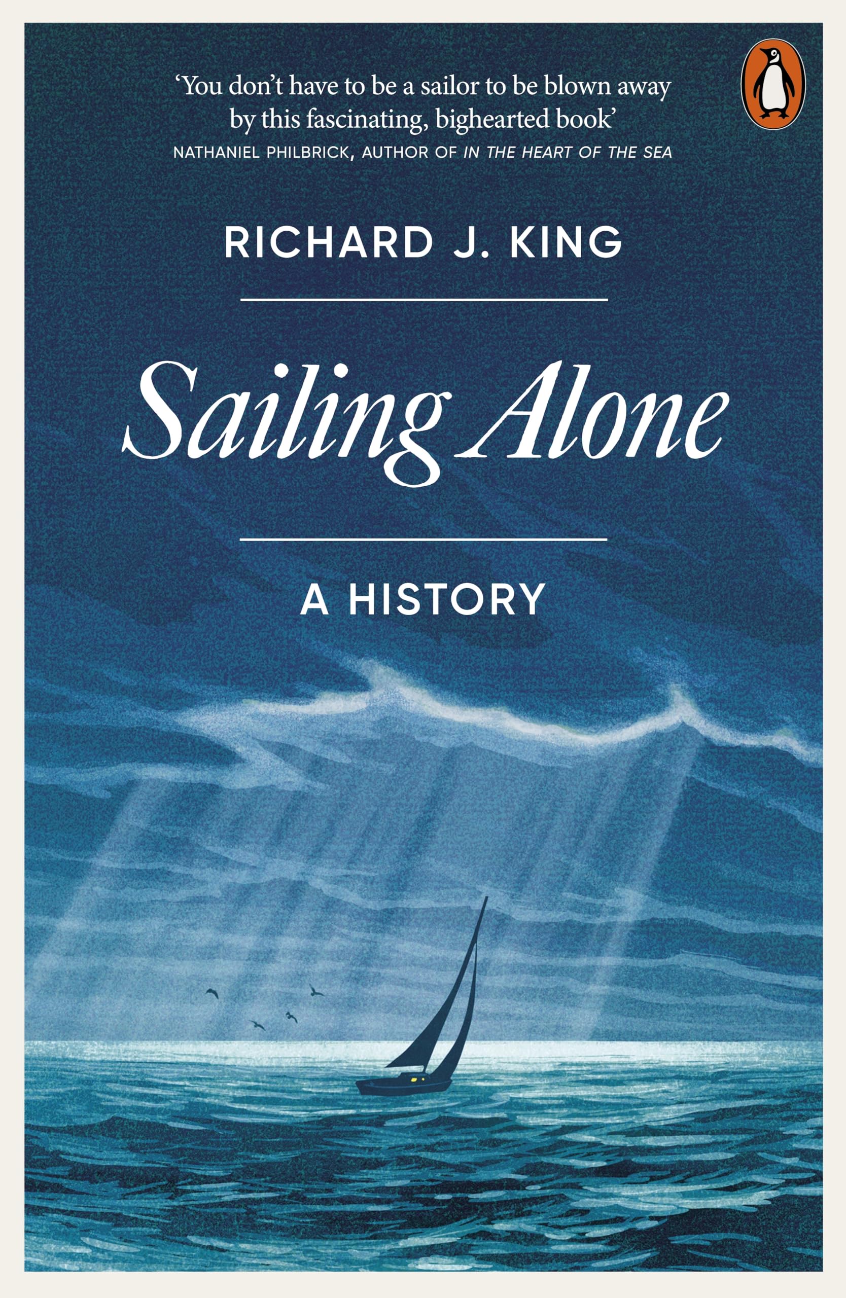 Sailing Alone by Richard J. King - 9781802063097