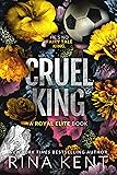 Cover of Cruel King: A Dark New Adult Romance (Royal Elite)