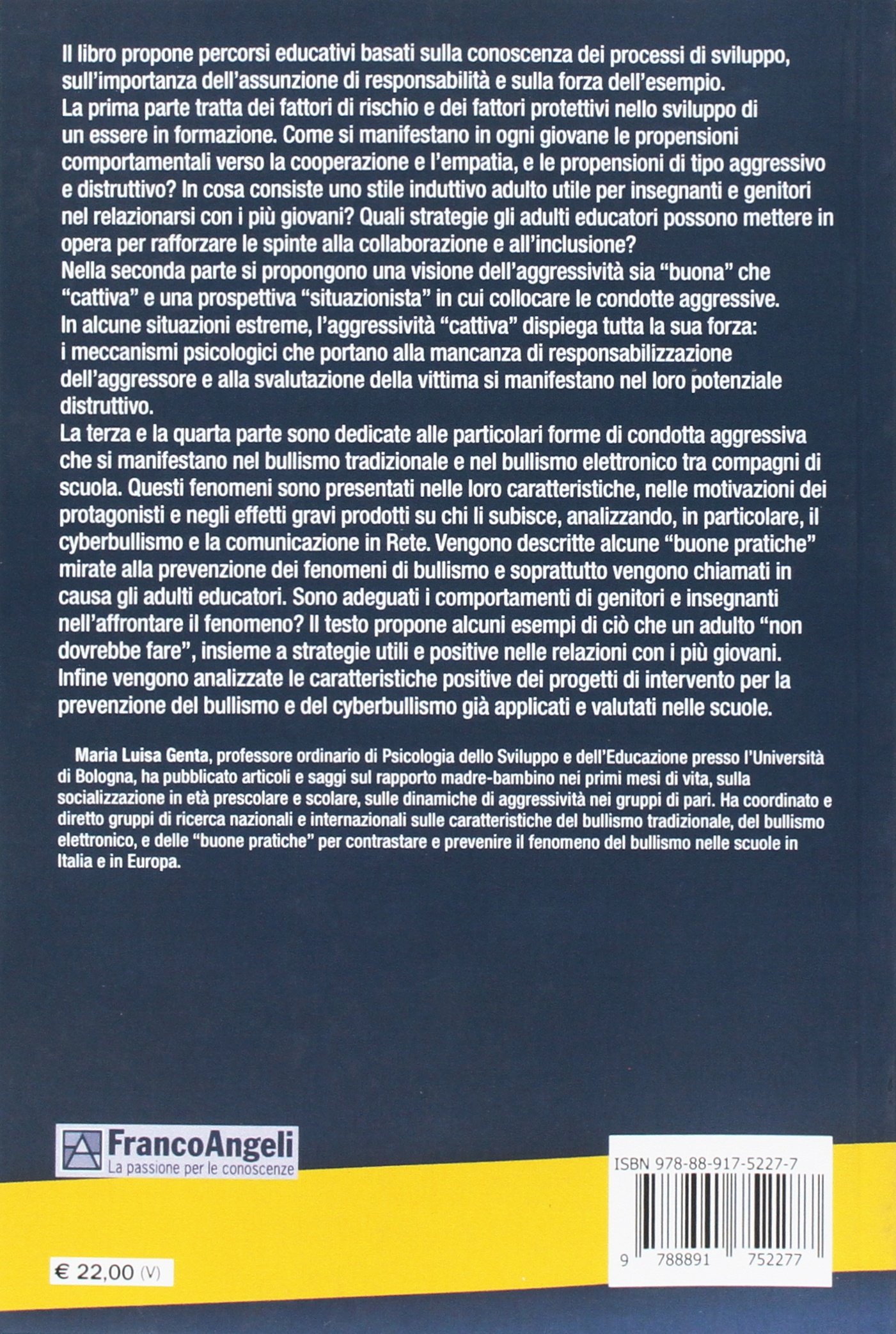 Bullismo e cyberbullismo. Comprenderli per combatterli. Strategie operative per psicologi, educatori ed insegnanti