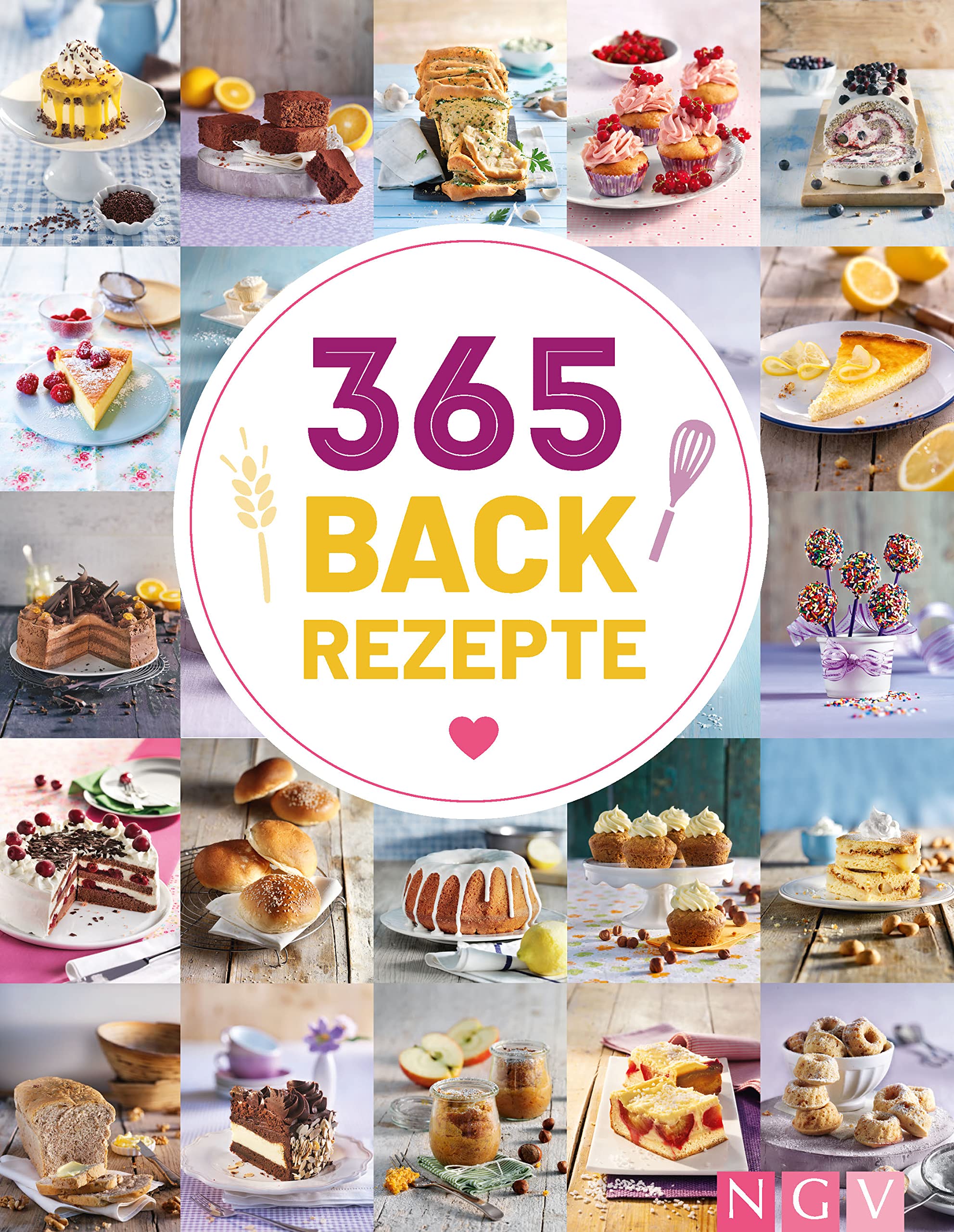 365 Backrezepte: Ein köstliches Backrezept für jeden Tag im Jahr. Backbuch mit süßen und herzhaften Rezepten