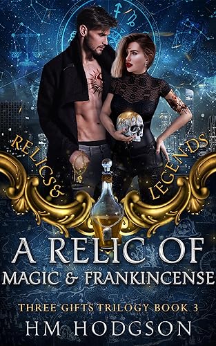 A Relic Of Magic And Frankincense (Relics and Legends)