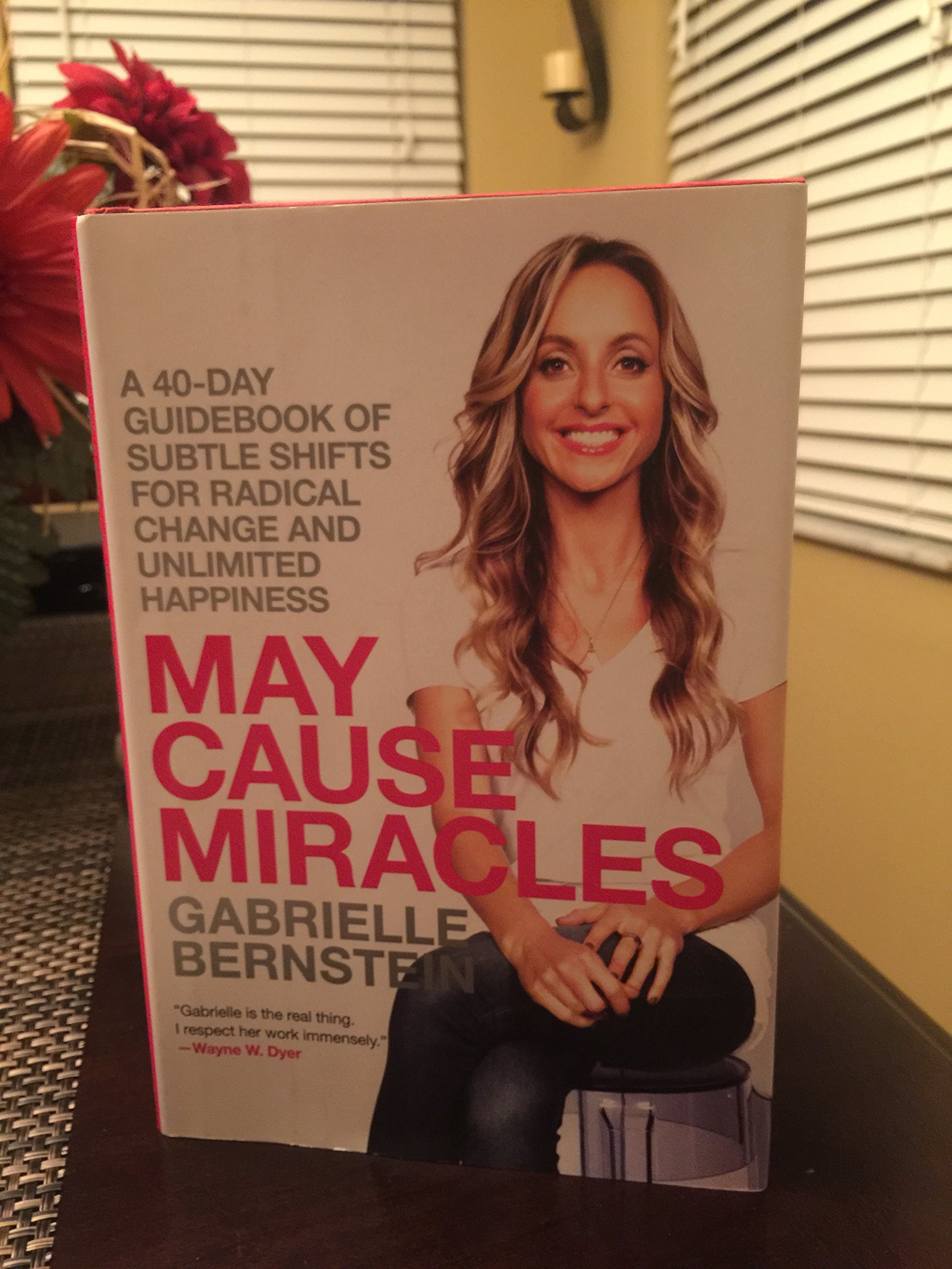 Cover of May Cause Miracles: A 40-Day Guidebook of Subtle Shifts for Radical Change and Unlimited Happiness