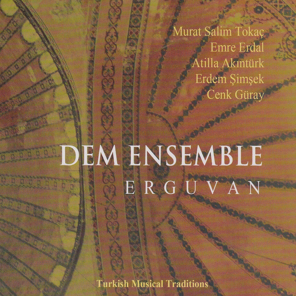 Erguvan - Turkish Musical Traditions