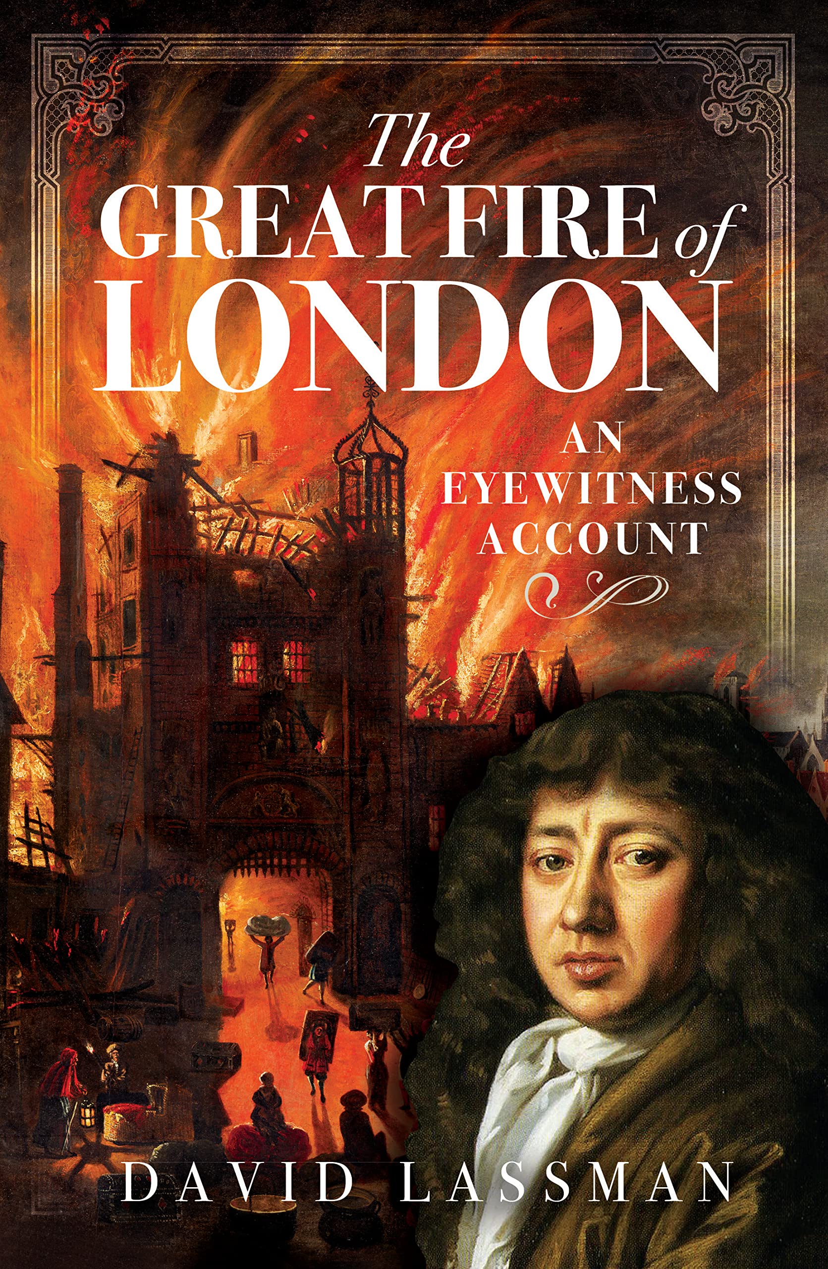 The Great Fire of London: An Eyewitness Account