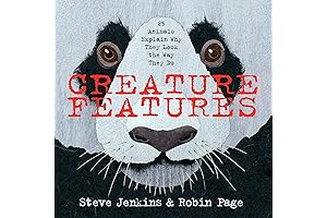 Creature Features: Twenty-Five Animals Explain Why They Look the Way They Do