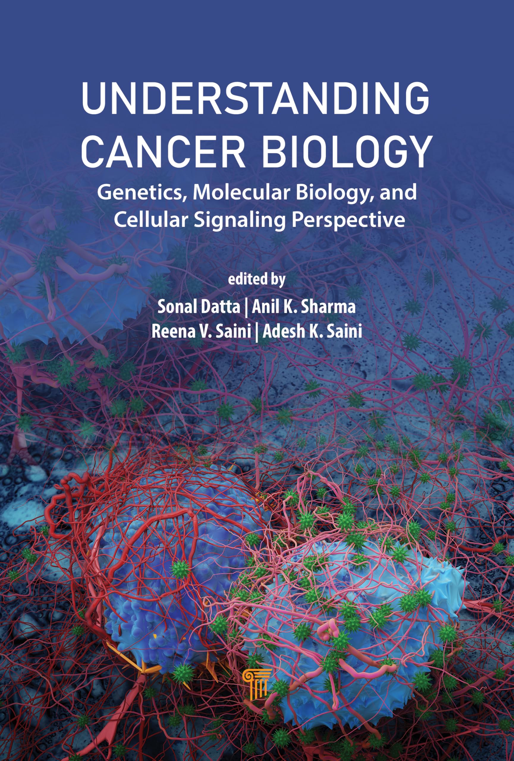 Understanding Cancer Biology: Genetics, Molecular Biology, and Cellular Signaling Pathways