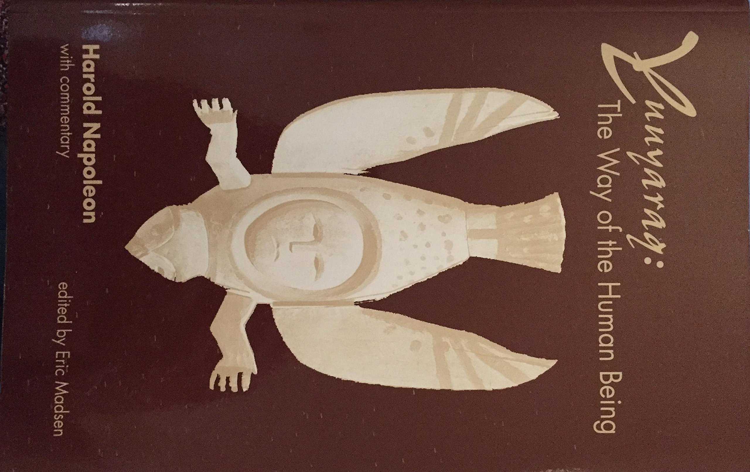 Yuuyaraq: The Way of the Human Being cover