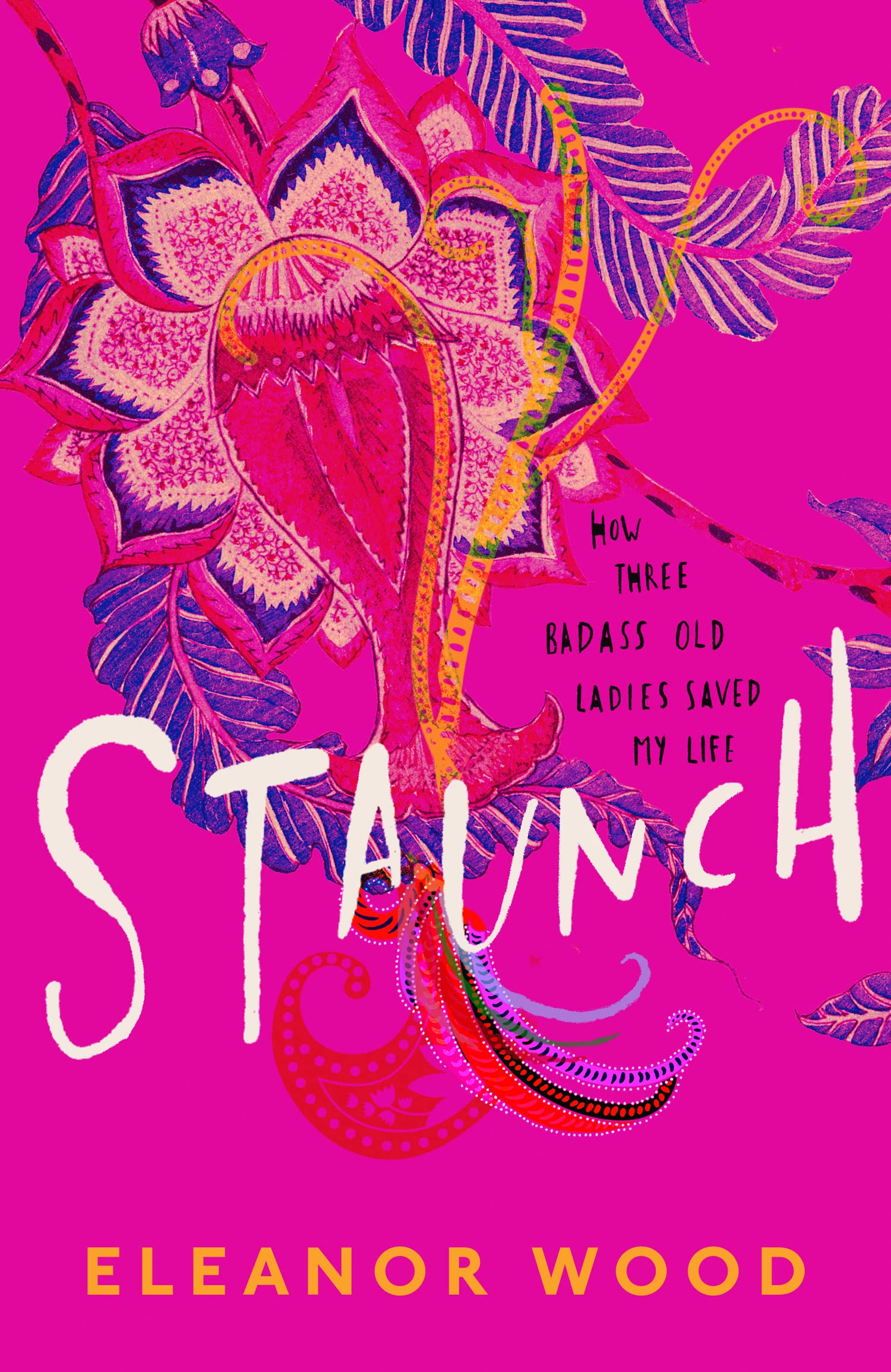 Buy Staunch: A beautifully uplifting read, perfect for fans of THE BEST EXOTIC MARIGOLD HOTEL — BookShops.in