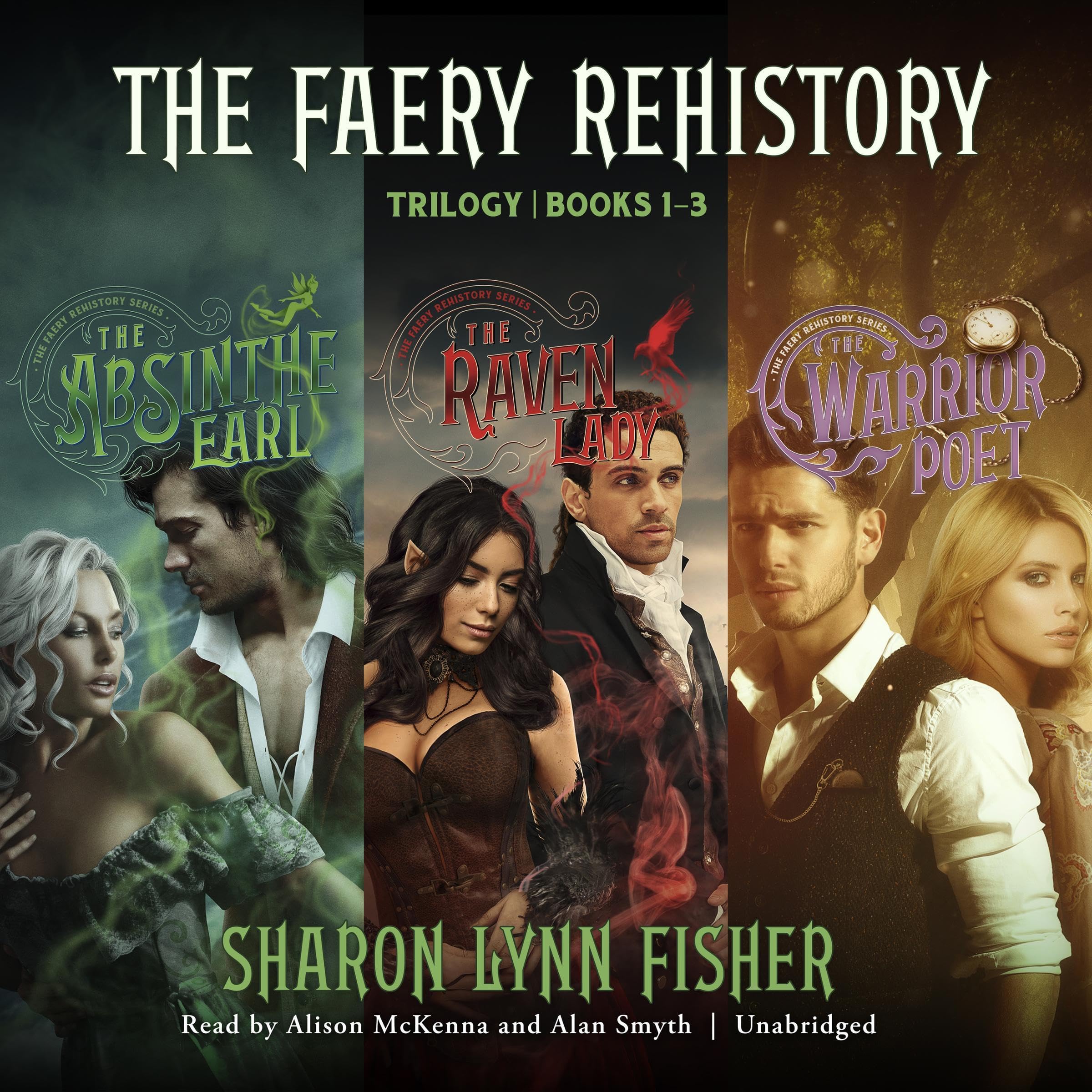 The Faery Rehistory Trilogy, Books 1-3