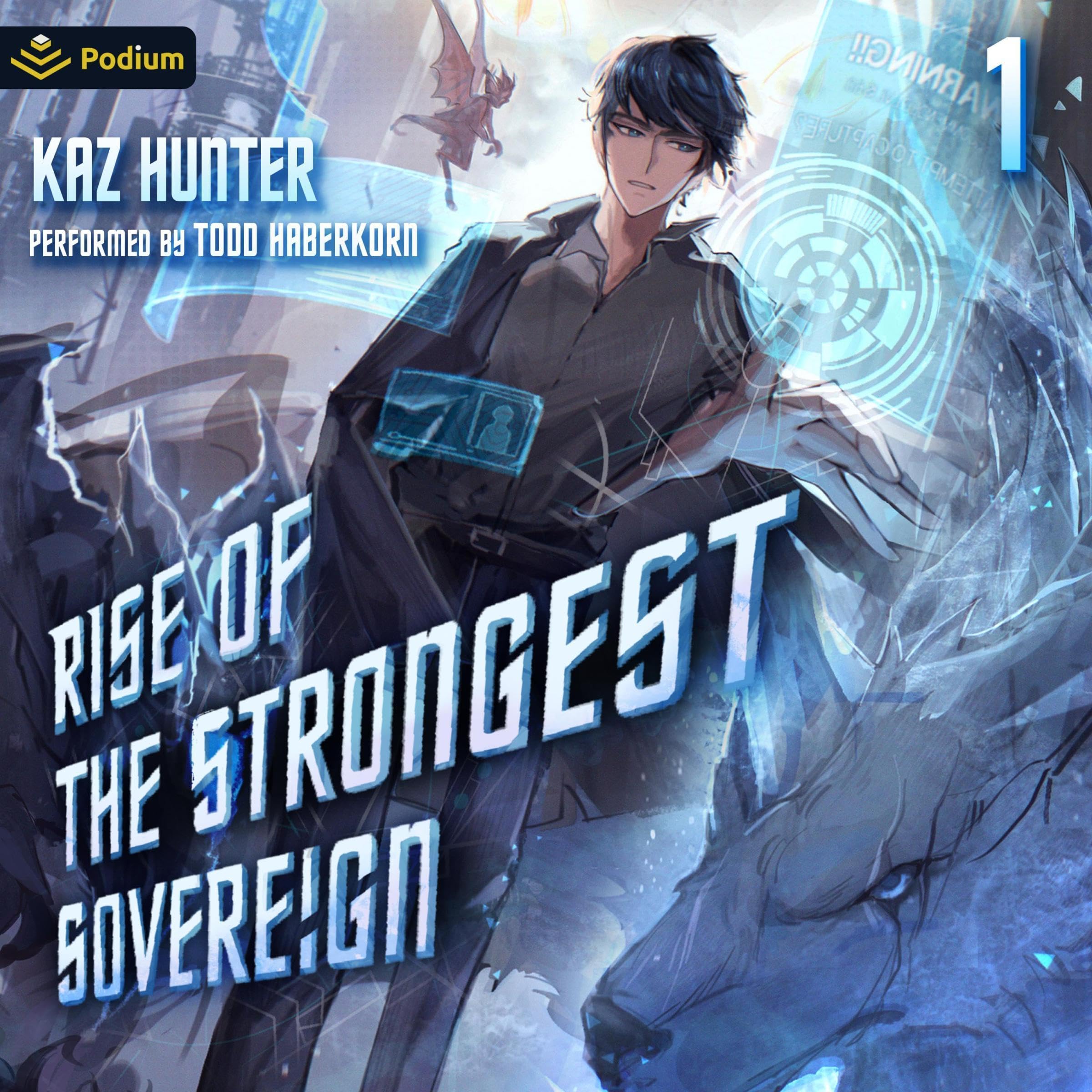 Cover art for Rise of the Strongest Sovereign: A Post-Apocalyptic LitRPG