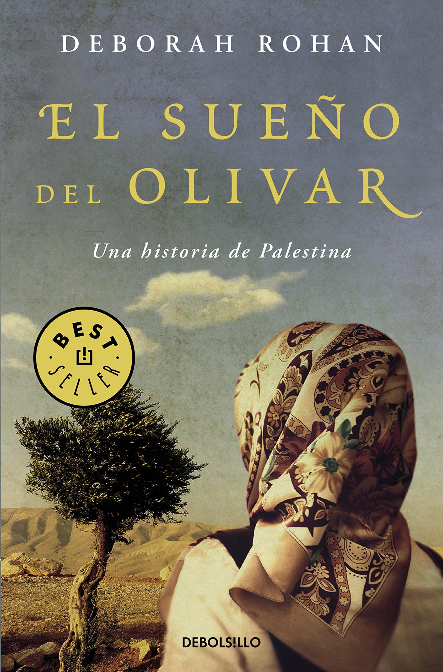 El sueño del olivar: Una historia de Palestina (Spanish Edition)