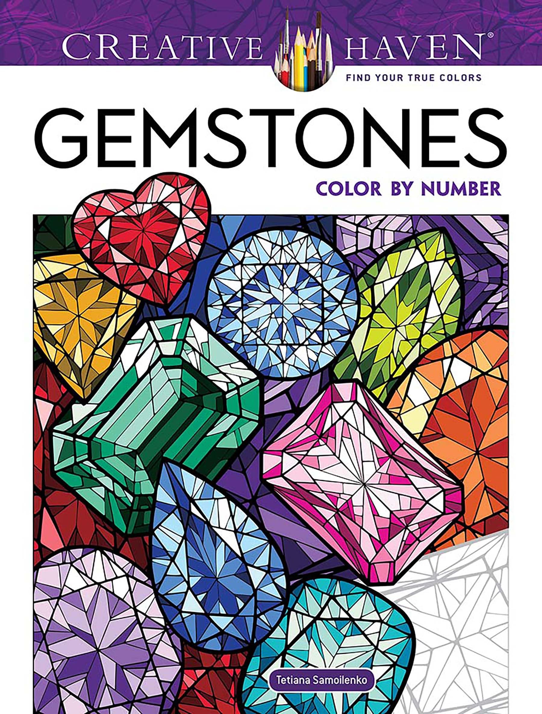 Creative Haven Gemstones Color by Number by Tetiana Samoilenko - 9780486854830