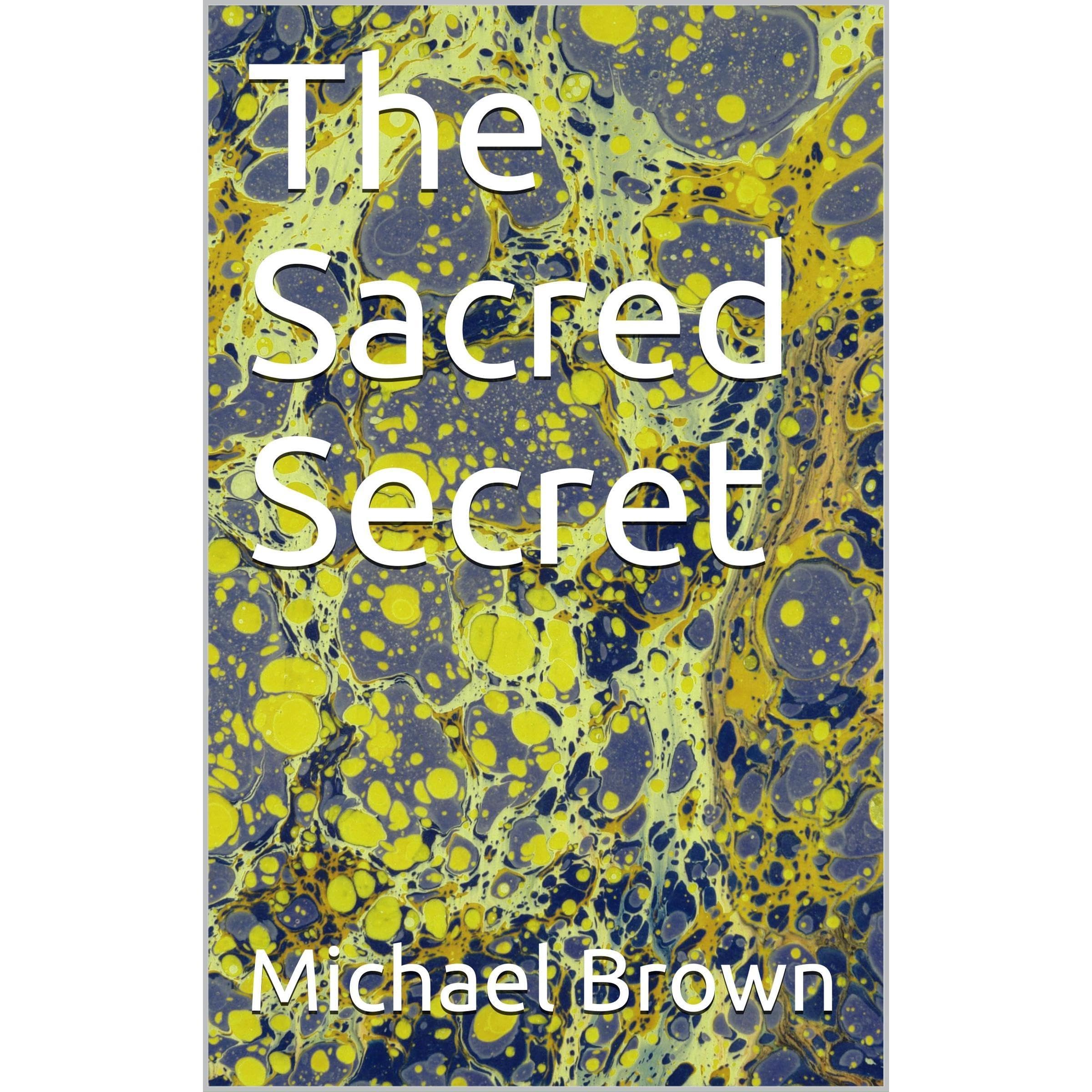 The Sacred Secret