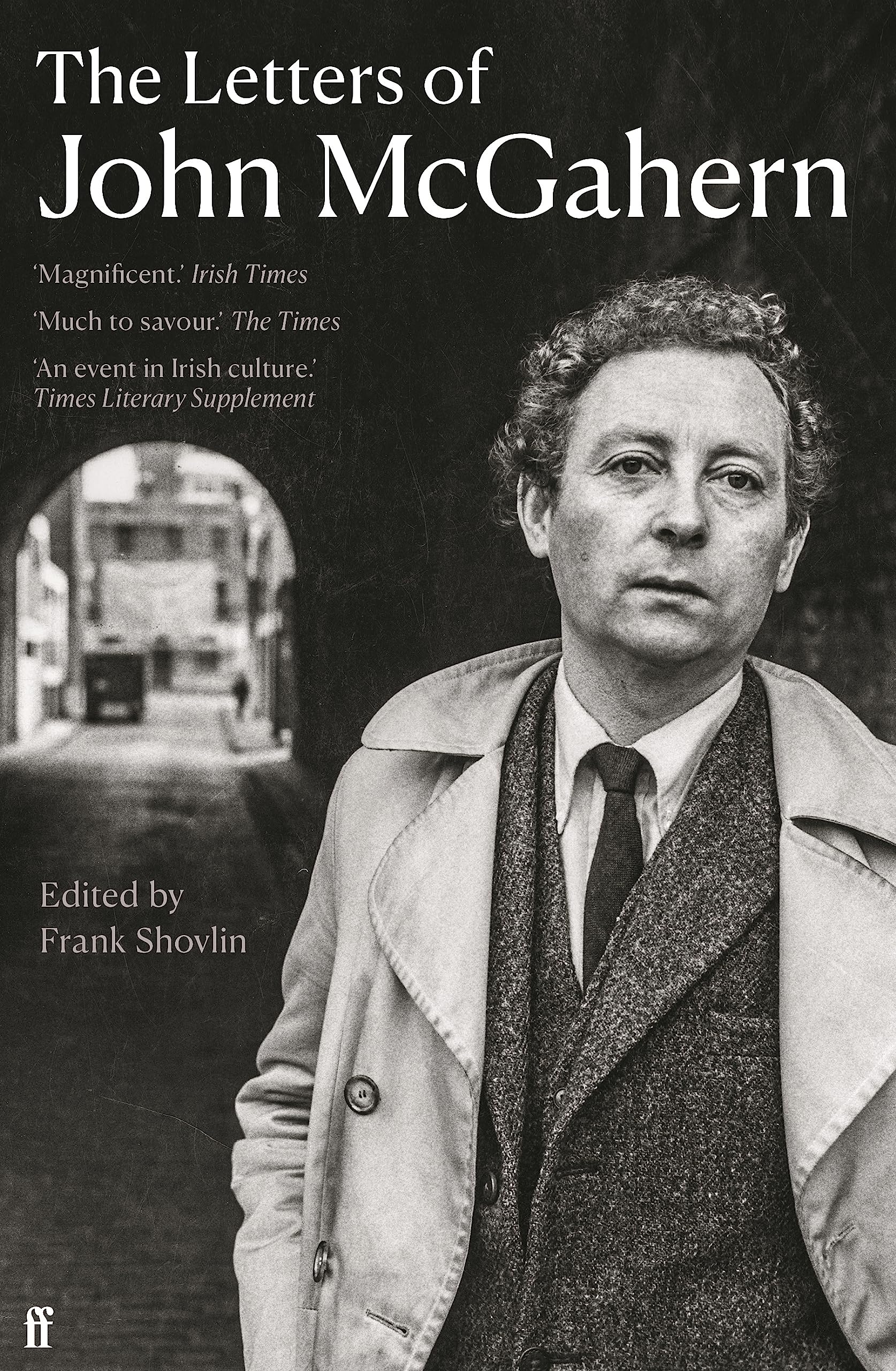 The Letters of John McGahern by John McGahern (Paperback Book)