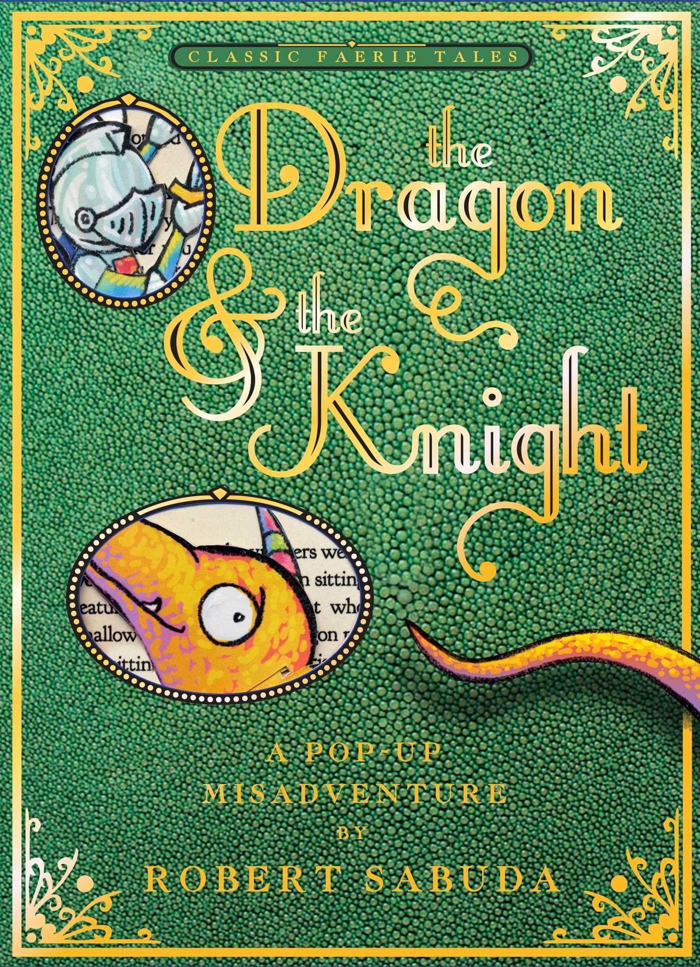 The Dragon & the Knight: A Pop-Up Misadventure Paperback – Pop up, 21 Oct. 2014