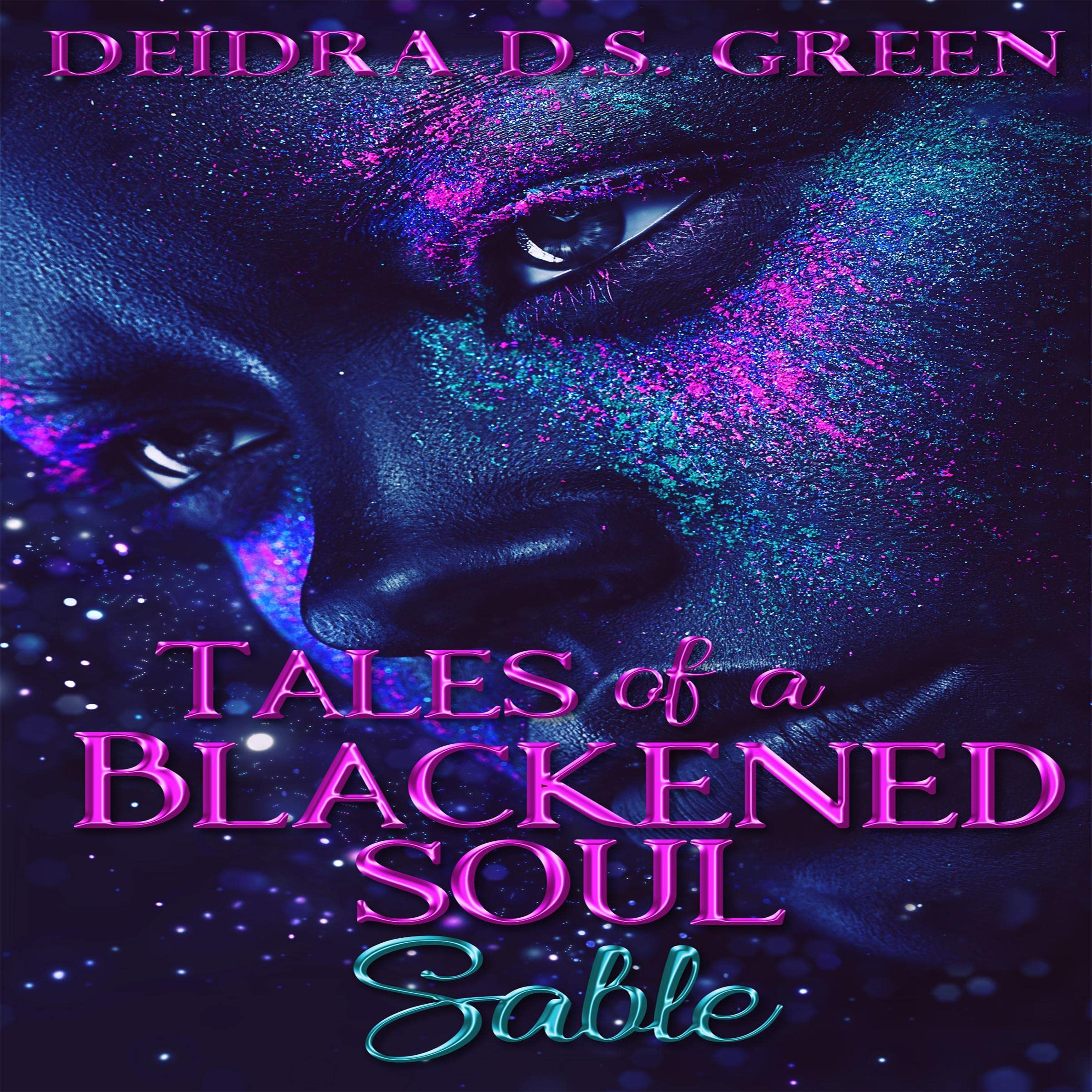Cover art for Tales of a Blackened Soul: Sable