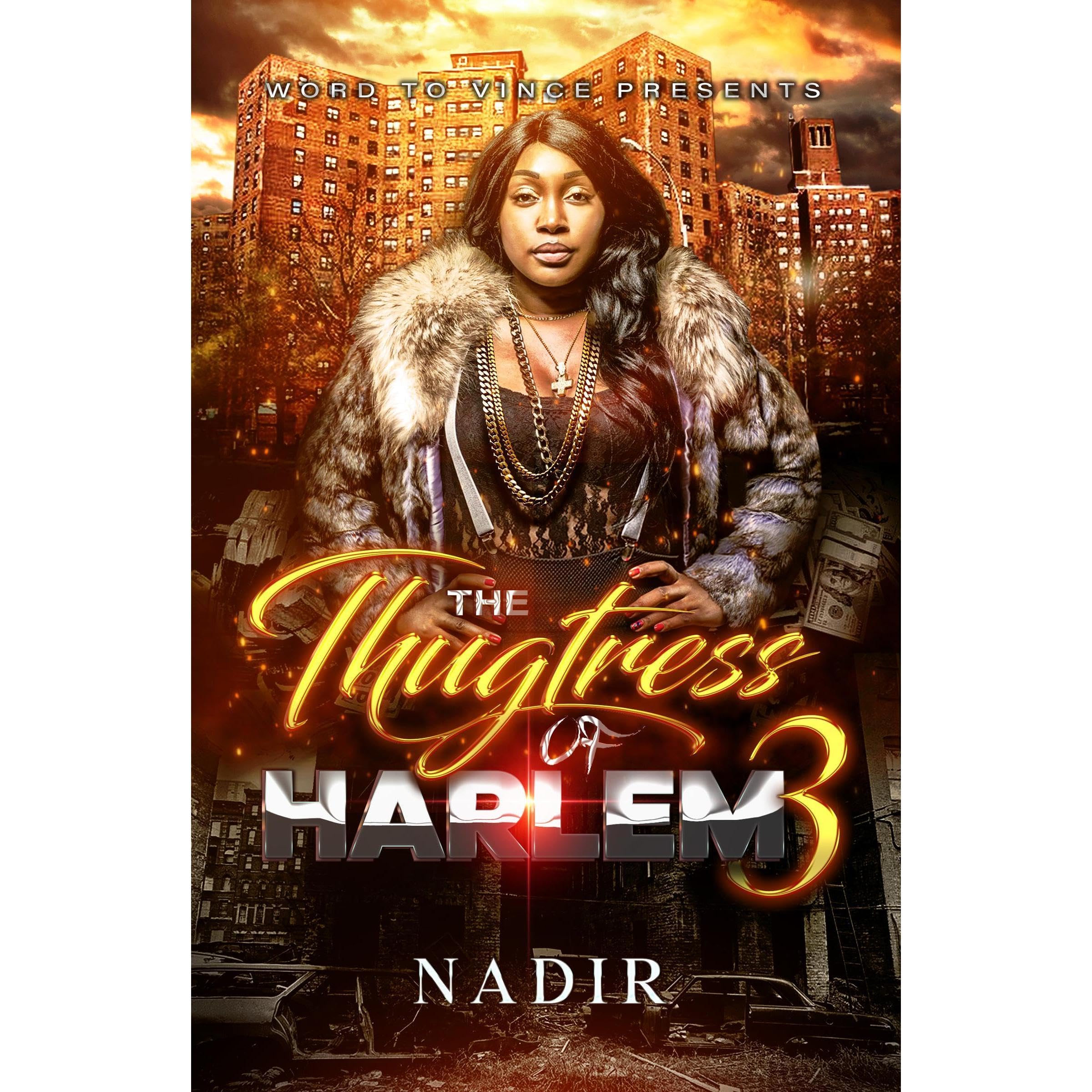 The Thugtress of Harlem 3