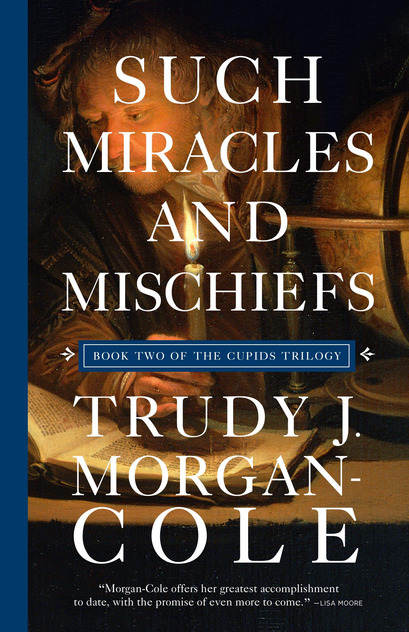 Buy Such Miracles and Mischiefs: 2 (The Cupids Trilogy, 2) — BookShops.in