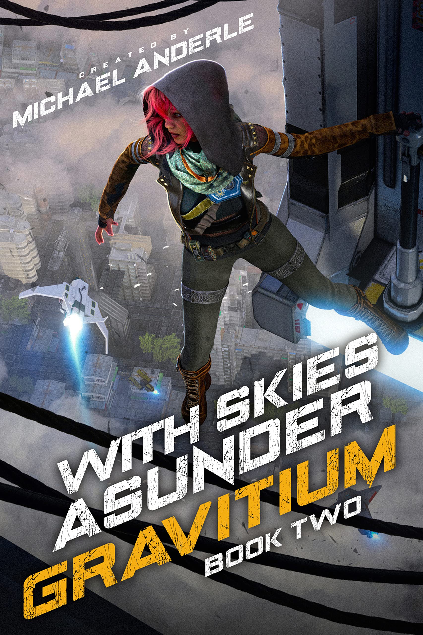 With Skies Asunder (Gravitium Book 2)